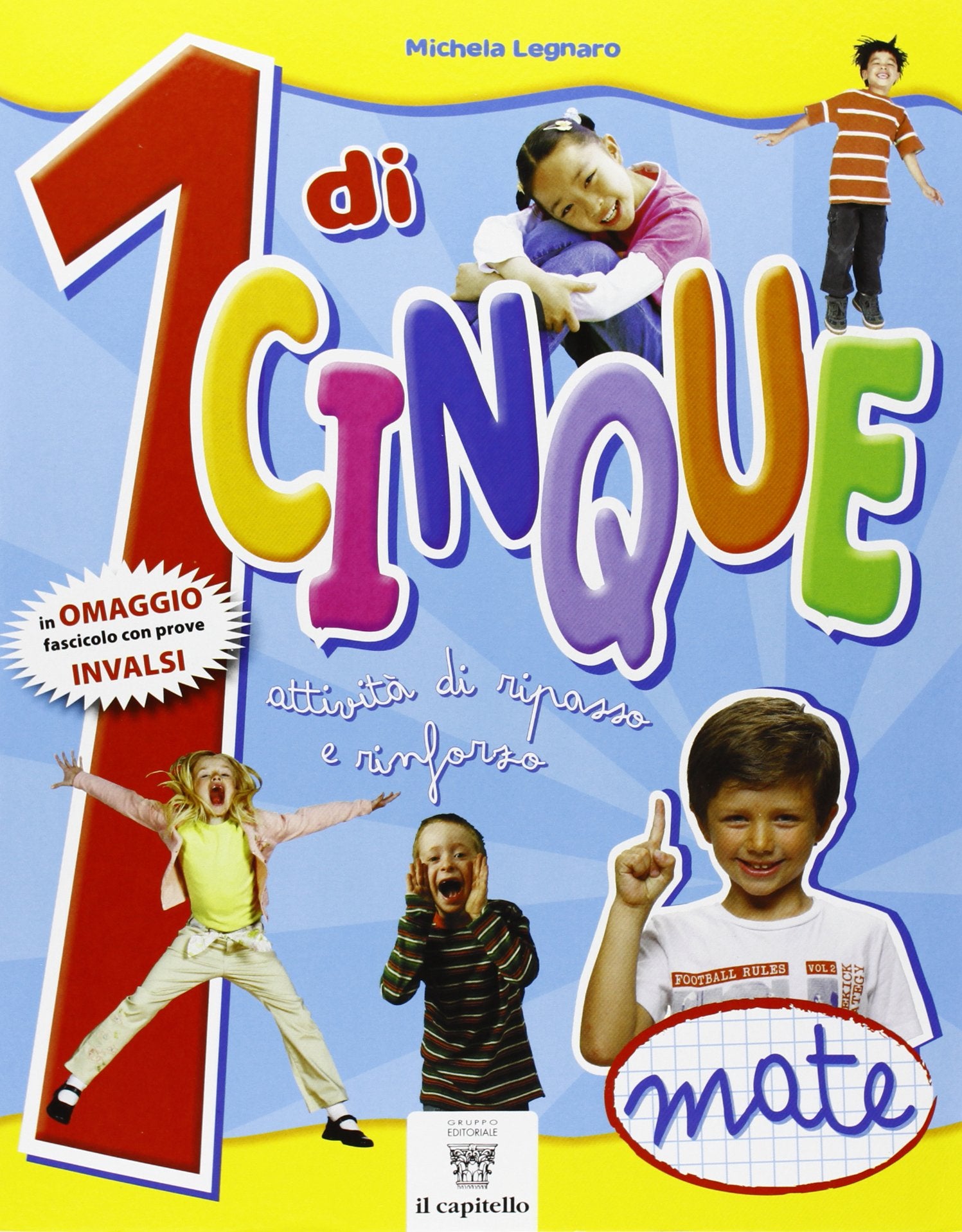 1 di cinque. Per la Scuola elementare. Matematica. Con prova INVALSI (Vol. 1) book