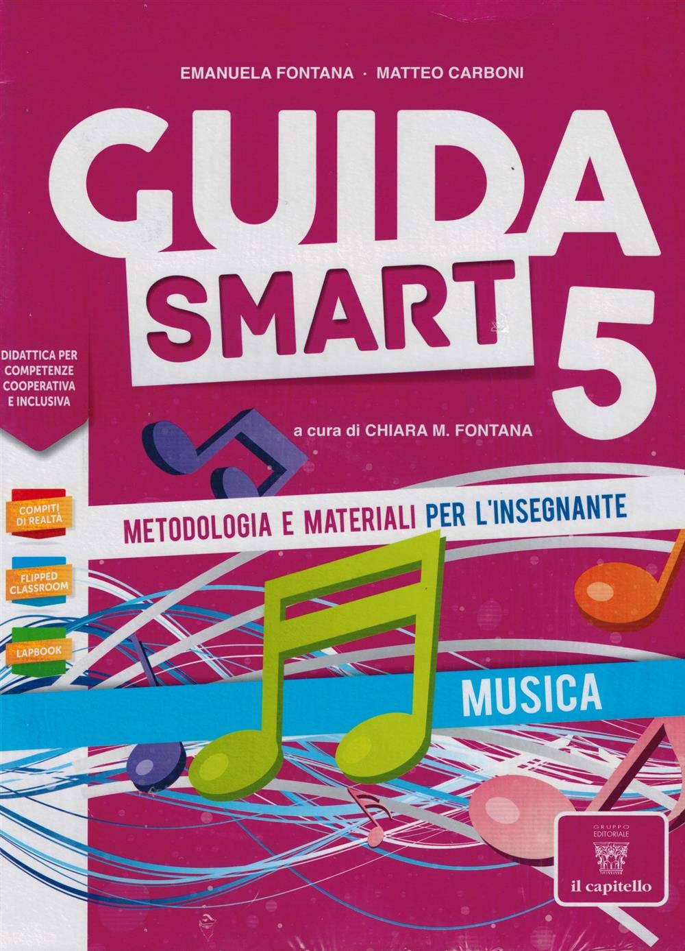 Guida smart. Metodologia e materiali per l'insegnante. Musica (Vol. 5) Non-fiction