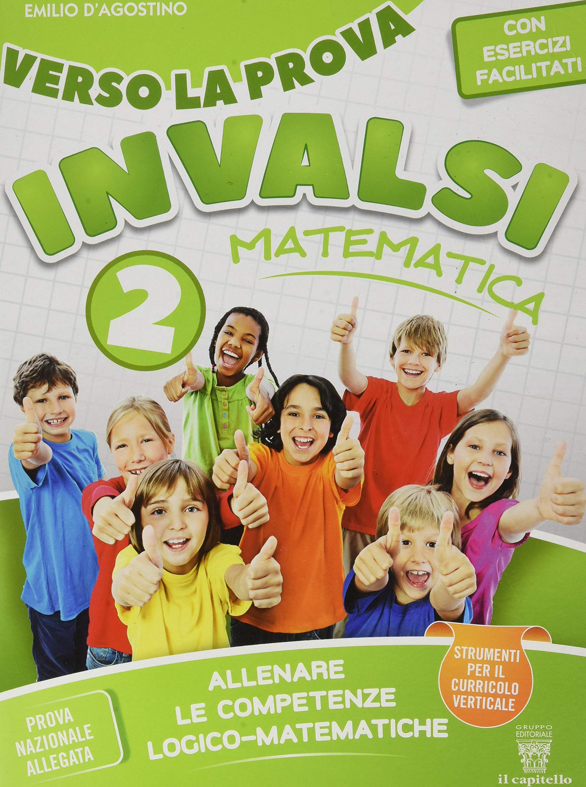 Verso la prova INVALSI. Matematica. Per la Scuola elementare (Vol. 2) book