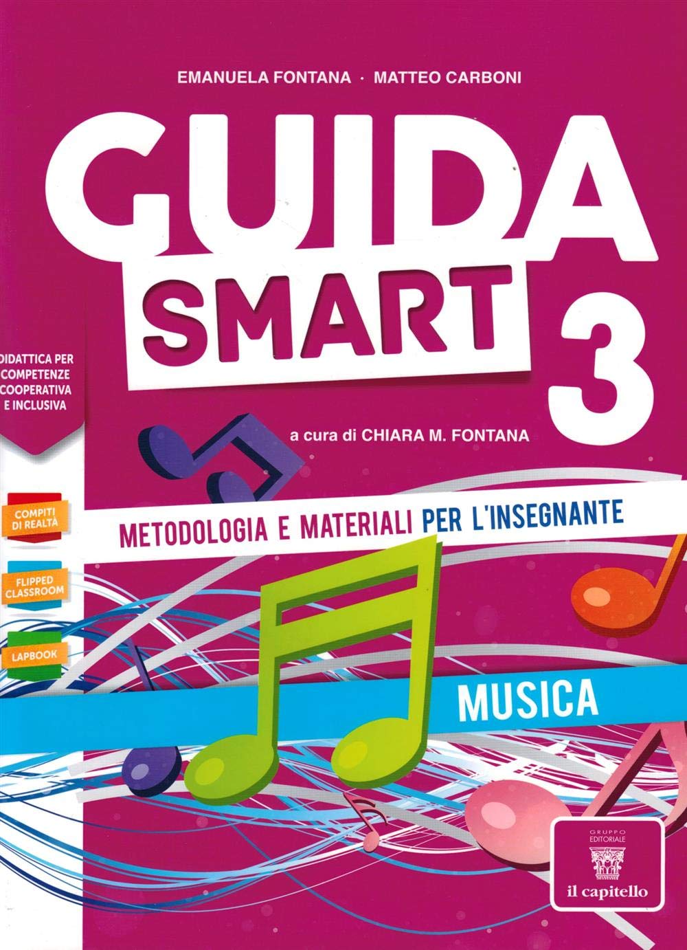 Guida smart. Metodologia e materiali per l'insegnante. Musica (Vol. 3) Non-fiction