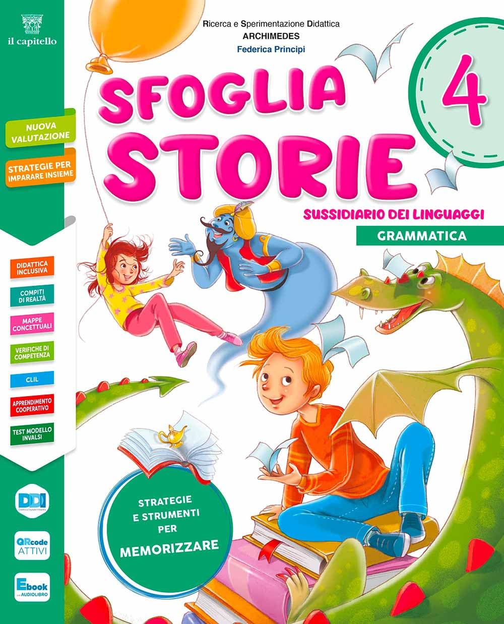 Sfogliastorie. Sussidiario dei Linguaggi. Con Letture, Scrittura, Grammatica. Per la 5 ͣ classe della Scuola elementare. Con e-book. Con espansione online (Vol. 2) book