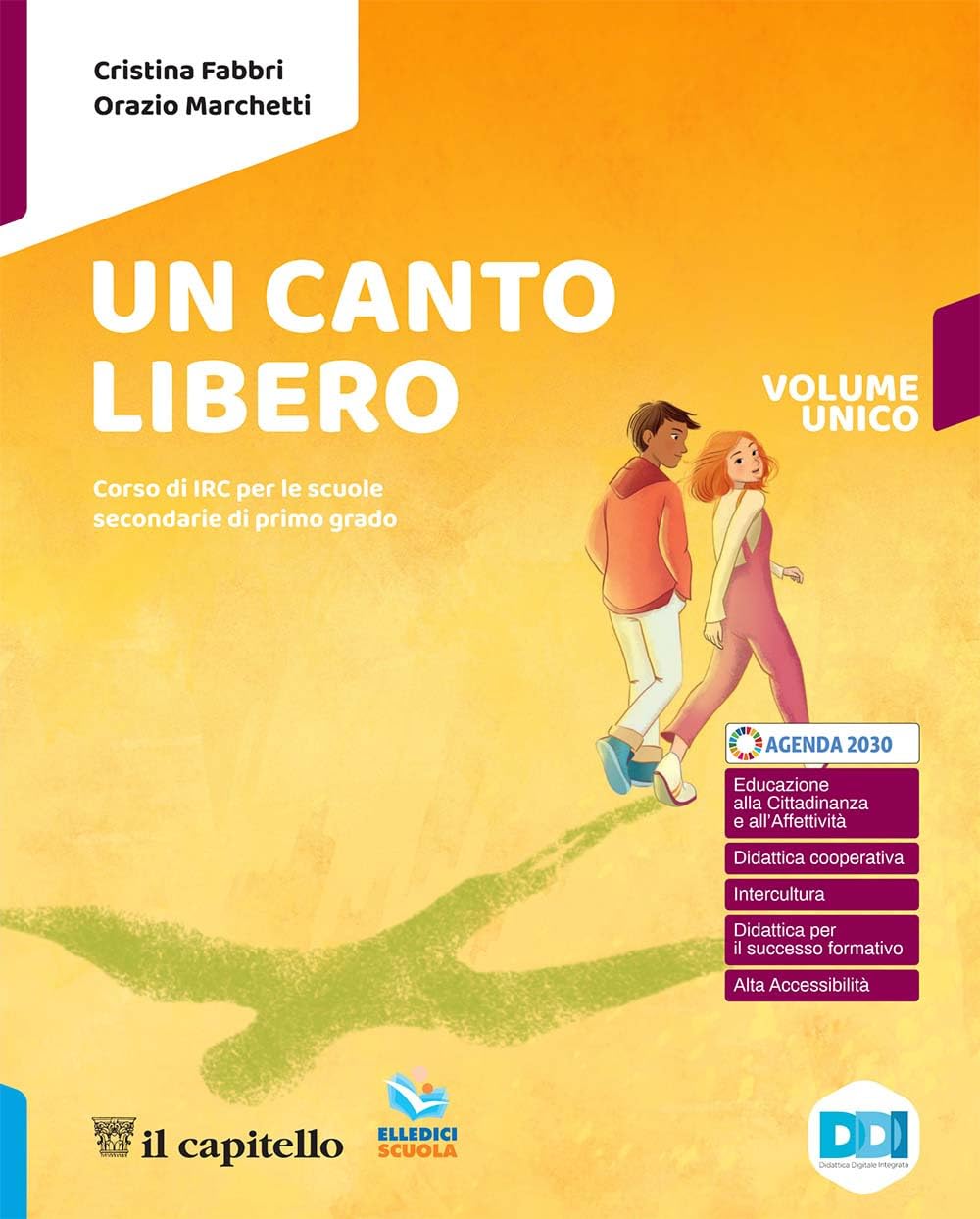 Un canto libero. Corso di IRC con nulla osta CEI. Vol. unico. Con Atlante delle religioni. Per la Scuola media. Con e-book. Con espansione online book