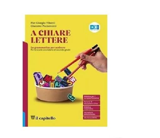 A chiare lettere. La grammatica per scrivere. Per le Scuole superiori. Con e-book. Con espansione online book