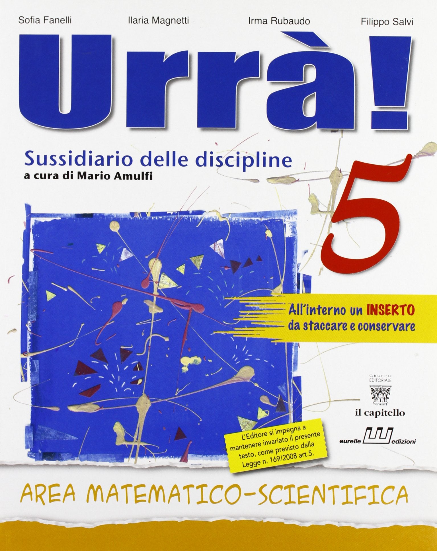 Colibrì. Urrà! Sussidiario delle discipline. Matematica-Scienze. Per la 5ª classe elementare. Con espansione online book