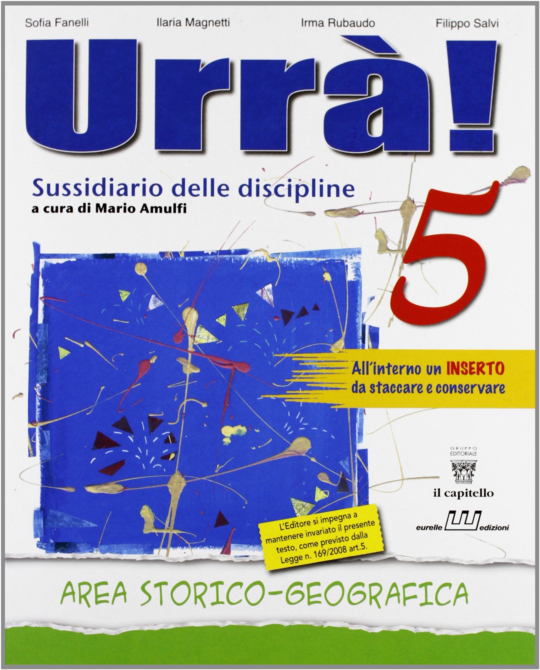 Colibrì. Urrà! Sussidiario delle discipline. Storia-Geografia. Per la 5ª classe elementare. Con espansione online book