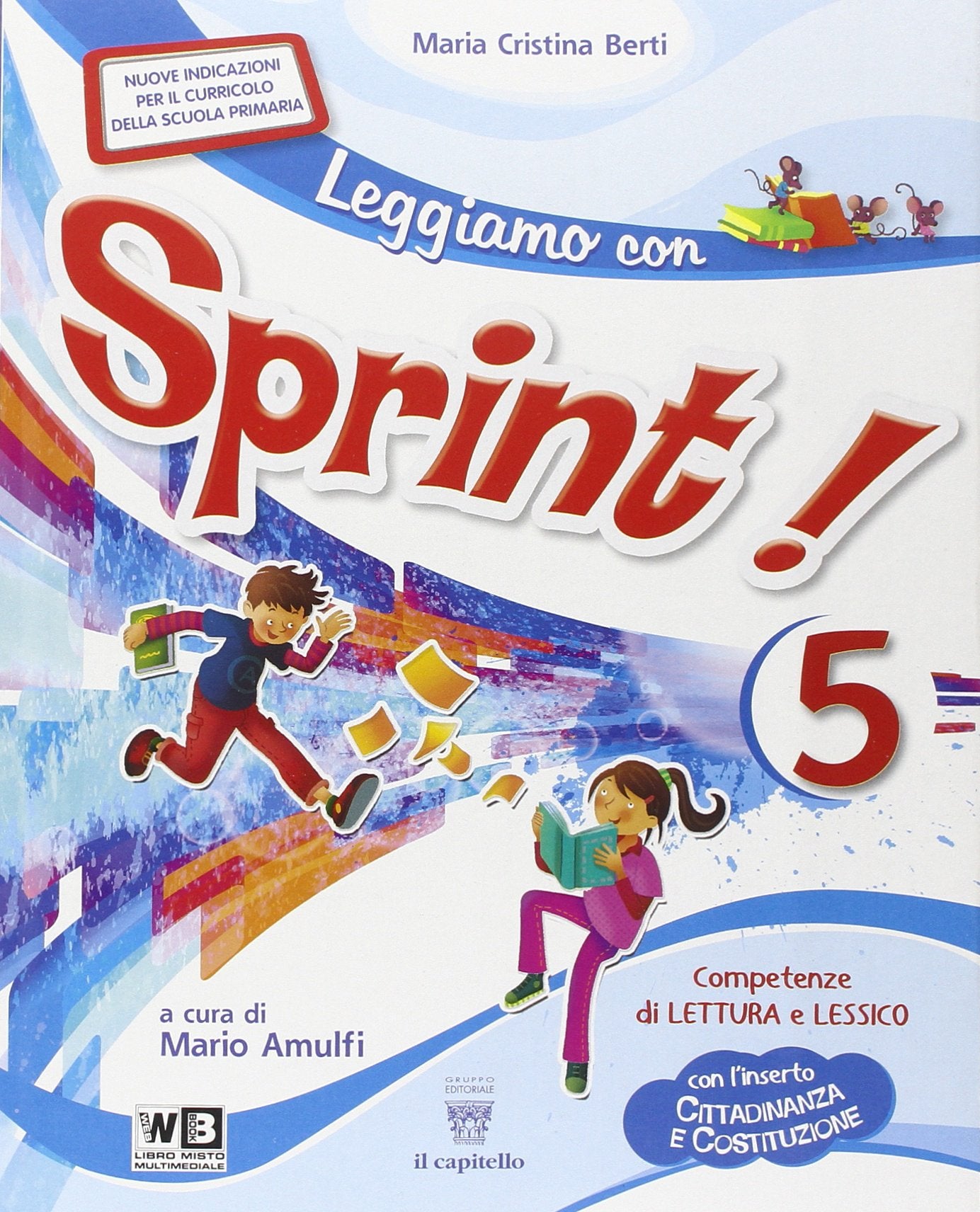 Leggiamo con sprint. Per la Scuola elementare. Con e-book. Con espansione online (Vol. 2) Professional & Reference Books
