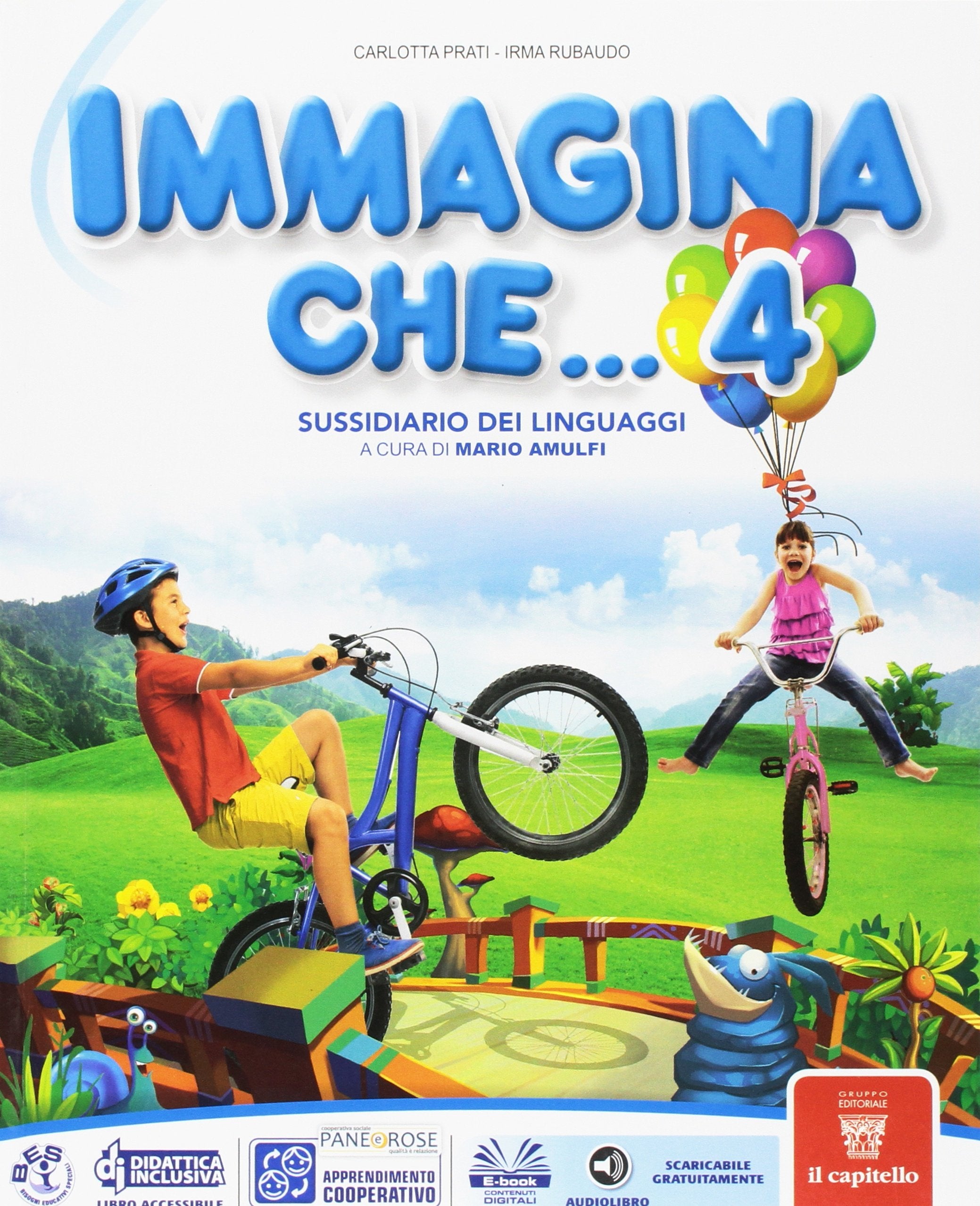 Immagina che... Libro dei linguaggi. Per la 4ª classe elementare. Con e-book. Con espansione online book