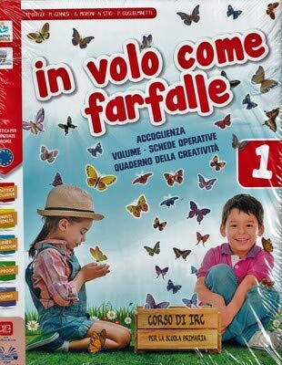 In volo come farfalle. Con ArtBook. Per la 1ª, 2ª e 3ª classe elementare. Con e-book. Con espansione online book