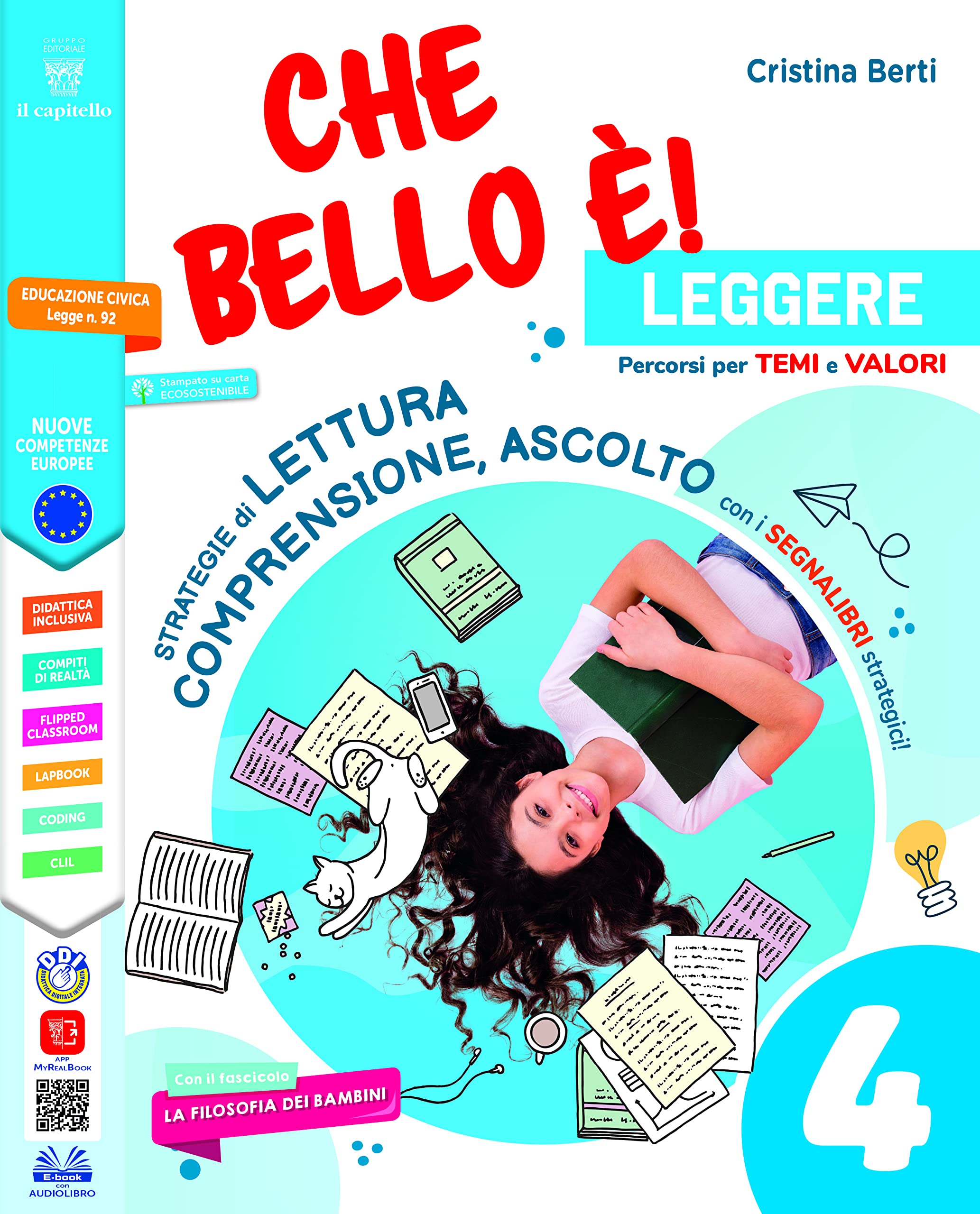 Che bello è. Leggere. Per la 4ª classe elementare. Con e-book. Con espansione online book