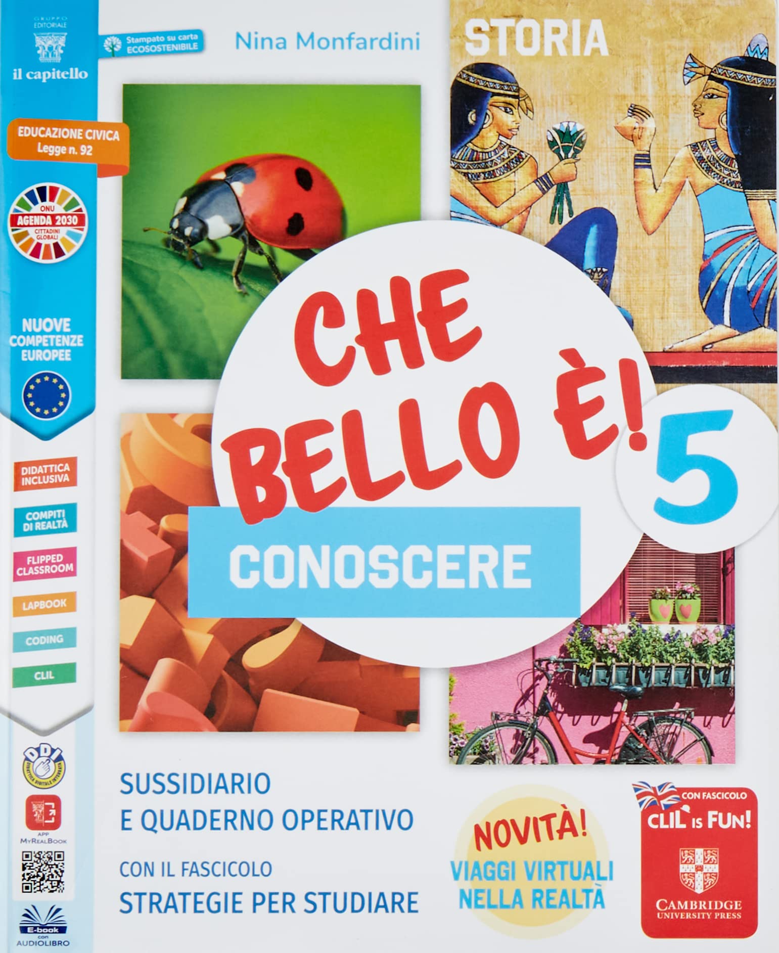 Che bello è! Conoscere. Storia e geografia. Per la 5ª classe elementare. Con e-book. Con espansione online book