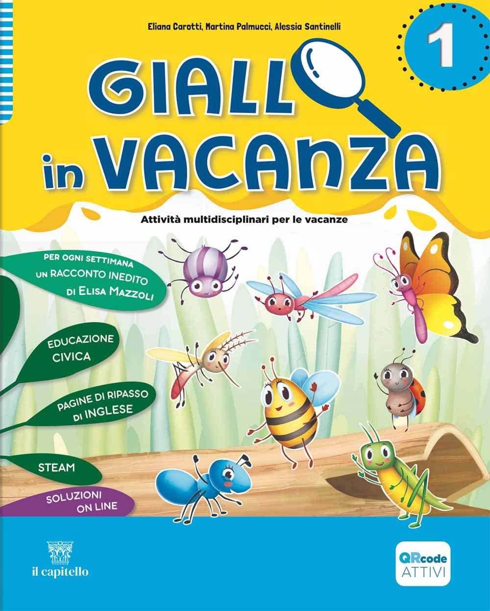Giallo in vacanza. Attività multidisciplinari per le vacanze. Per la Scuola elementare. Con e-book. Con espansione online. 4 Caratteri. Con Inserto ... porcellini e The fox and the crow (Vol. 1) book
