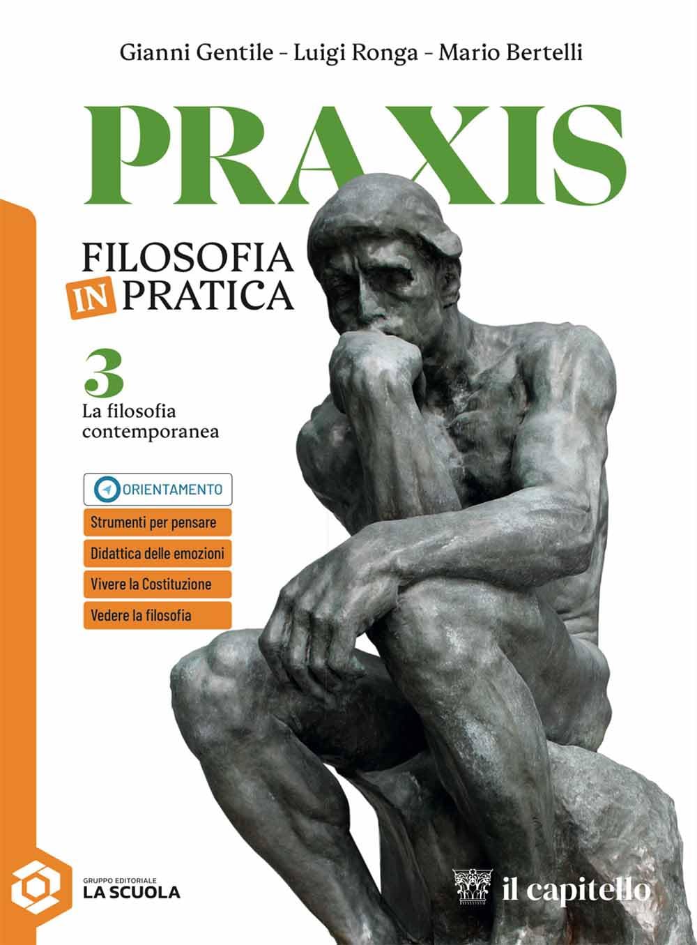 Praxis. La filosofia contemporanea. Per le Scuole superiori. Con e-book. Con espansione online (Vol. 3) book