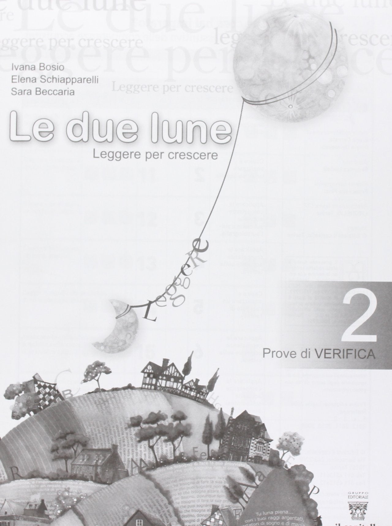 Le due lune. Con prove di verifica. Con materiali per il docente. Per la Scuola media (Vol. 2) book