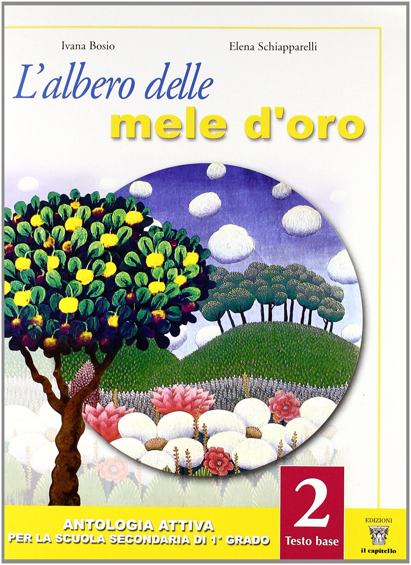 L'albero delle mele d'oro. Testo base-Pagine di letteratura. Con quaderno. Per la Scuola media (Vol. 2) Professional & Reference Books