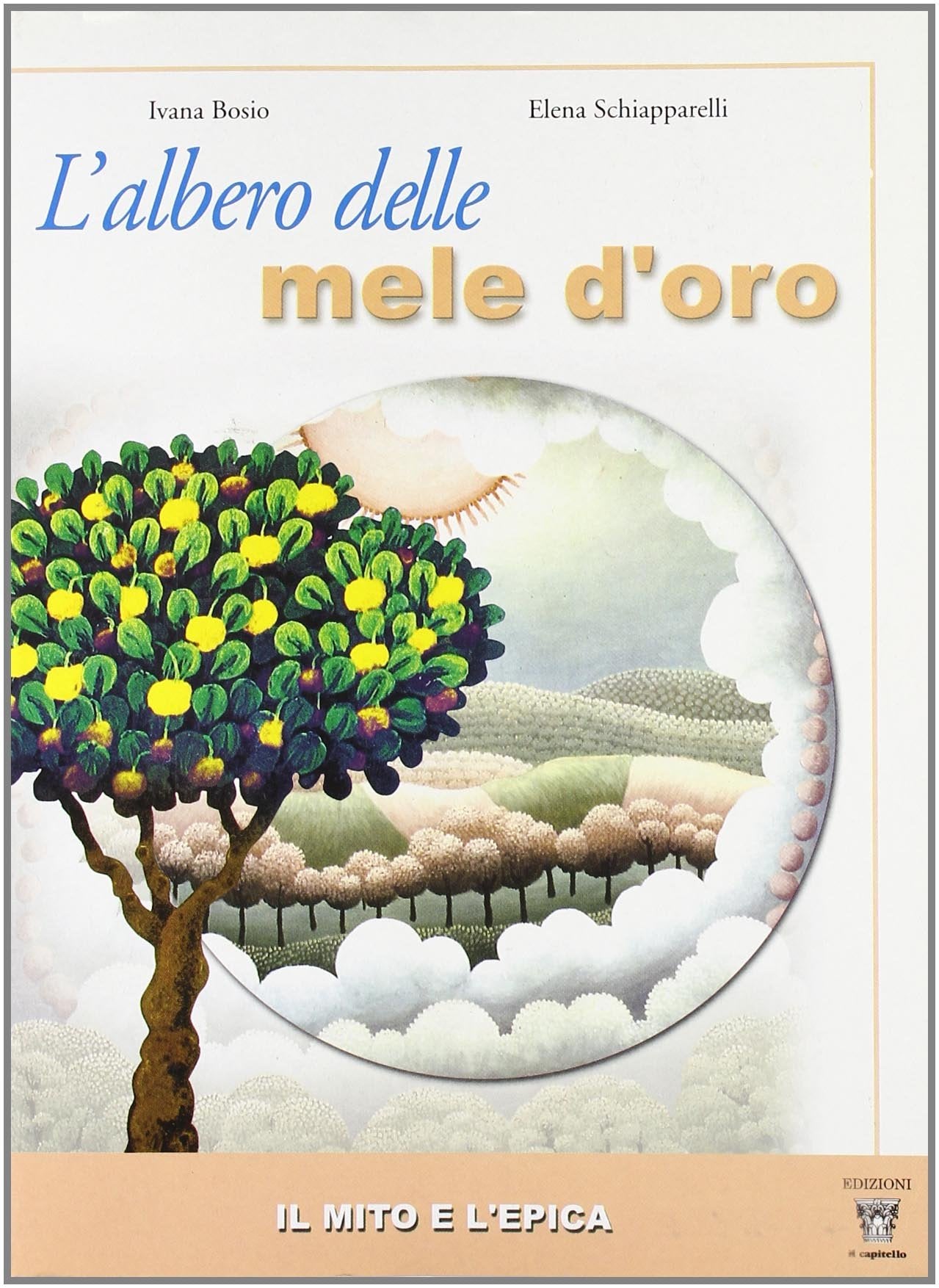 L'albero delle mele d'oro. Testo base-Il mito e l'epica-Portfolio. Per la Scuola media (Vol. 1) book