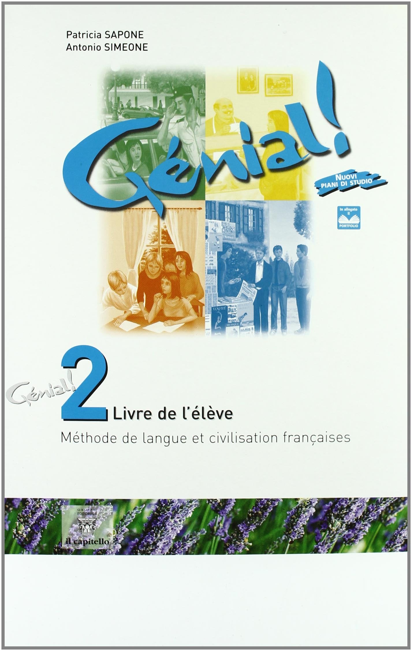 Génial. Méthode de langue et civilisation françaises. Per la Scuola media (Vol. 2) book