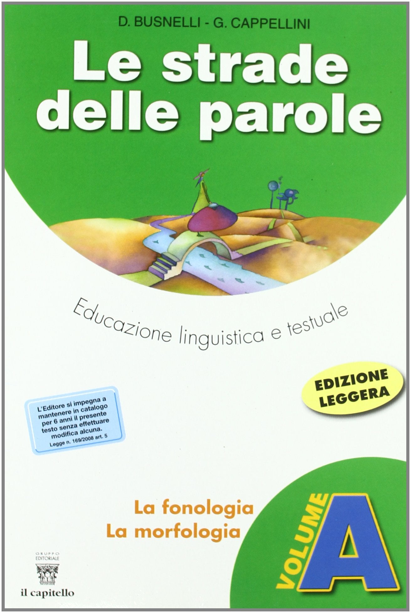 Le strade delle parole. Vol. A-B-C. Per la Scuola media. Con CD-ROM. Con espansione online book