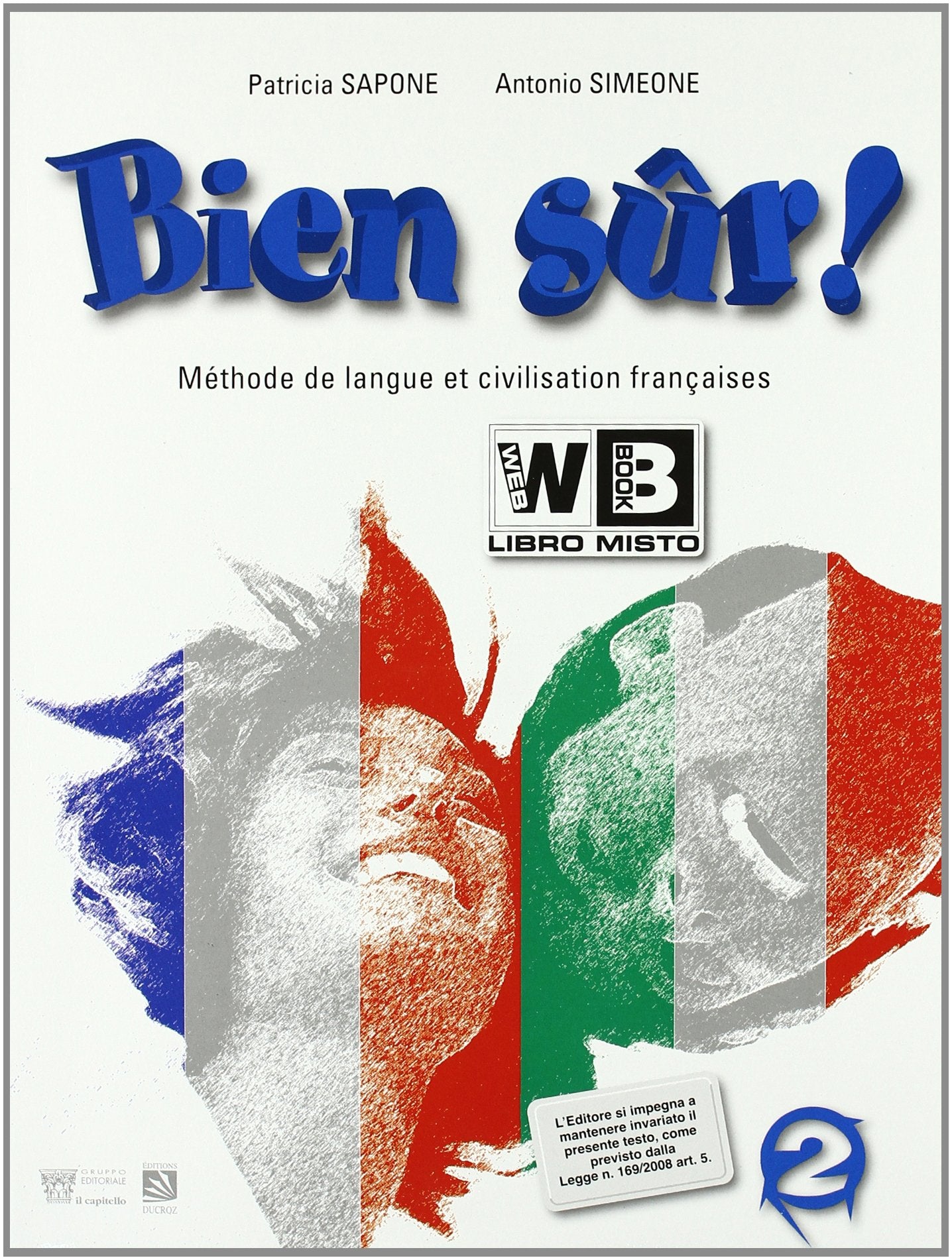 Bien sûr! Methode de langue et civilisation francaises. Per la Scuola media. Con CD Audio (Vol. 2) book