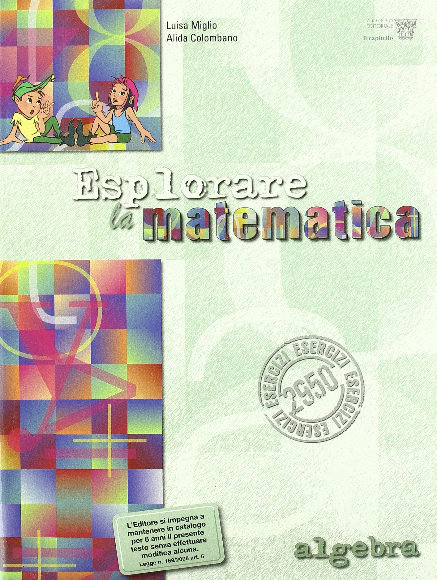 Esplorare la matematica. Algebra. Per la Scuola media book