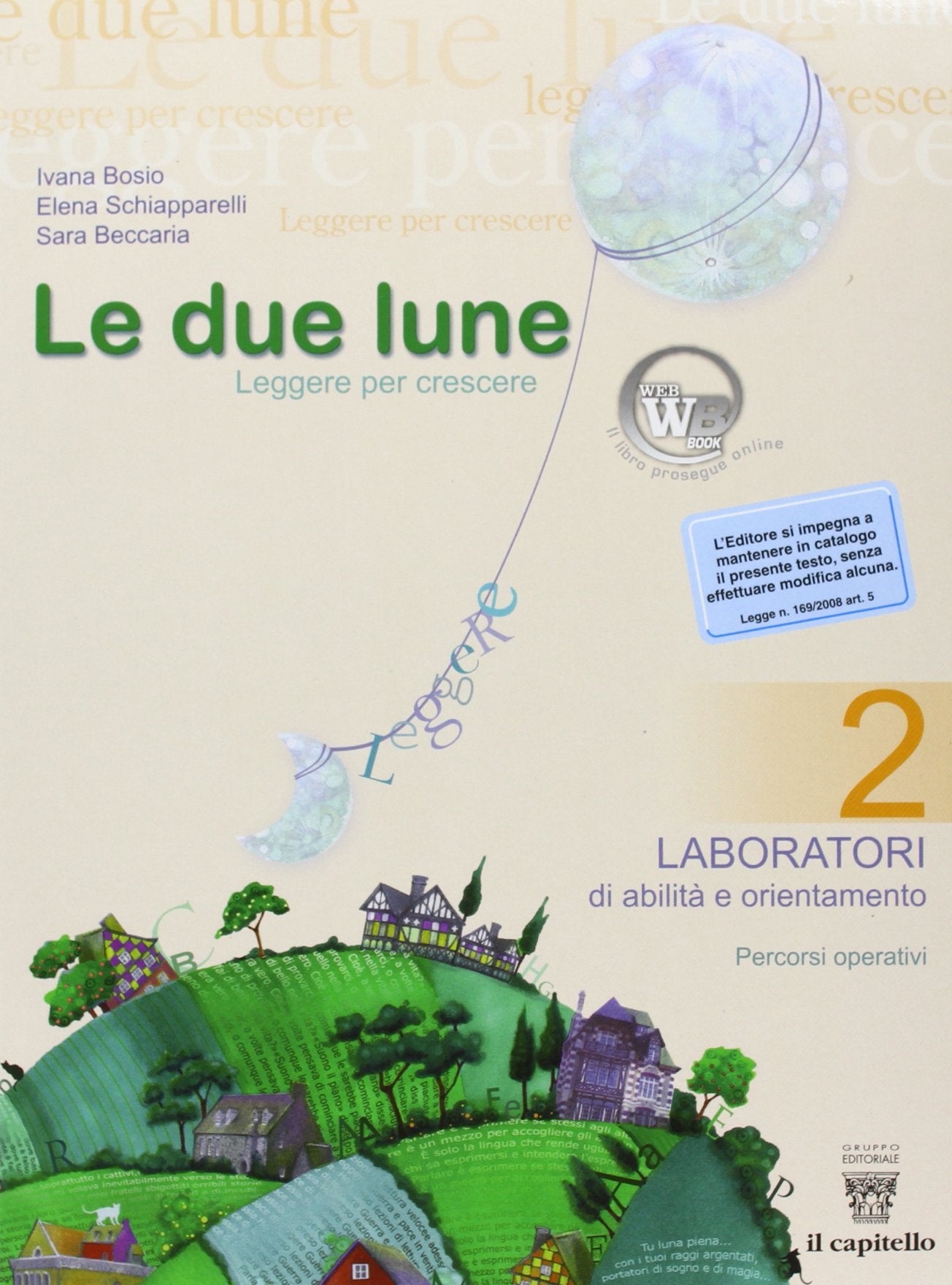 Le due lune. Laboratori. Per la Scuola media (Vol. 2) Professional & Reference Books