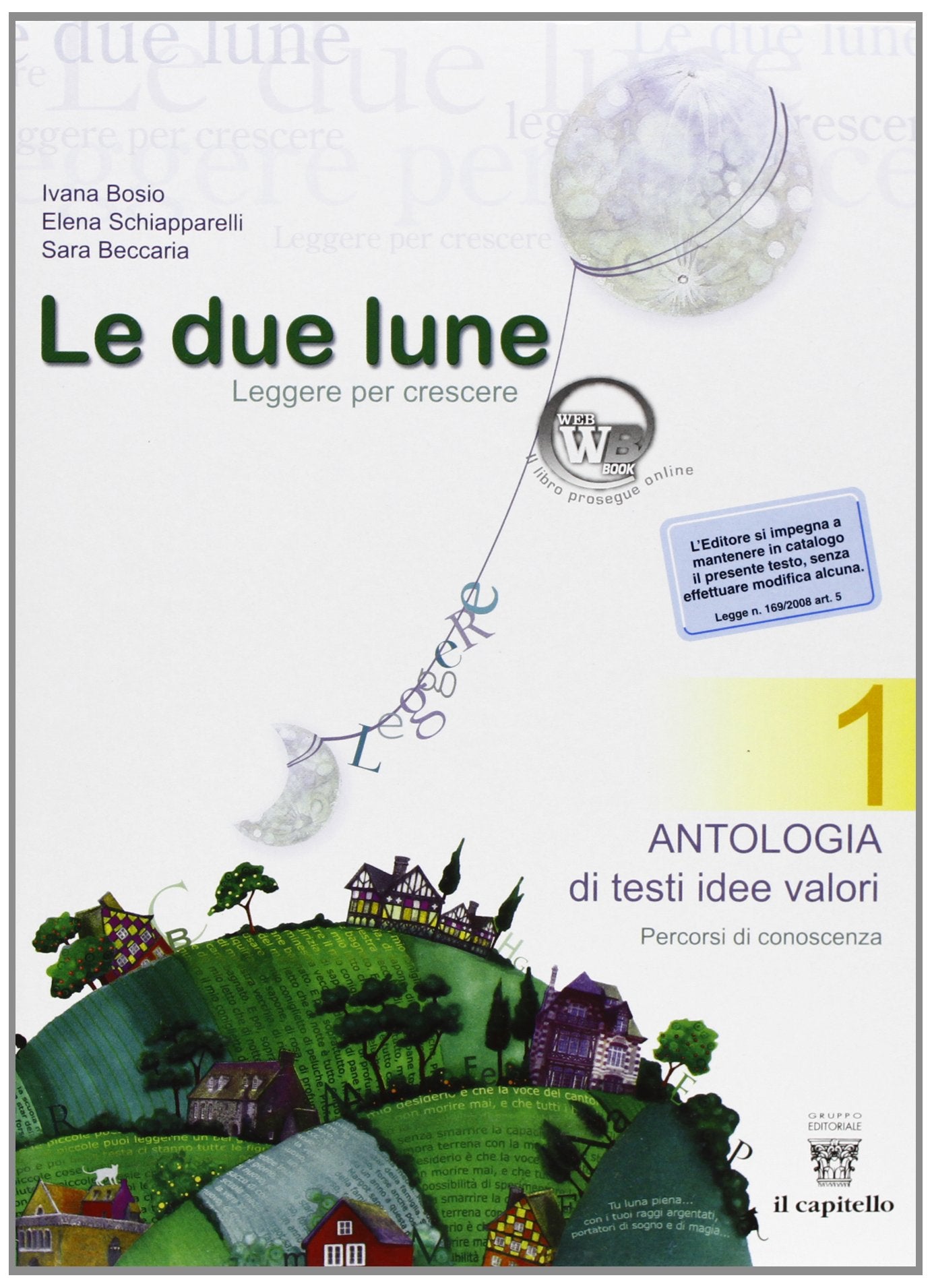 Le due lune. Antologia-Mito ed epica-Prove d'ingresso-Verifica. Materiali per il docente. Per la Scuola media (Vol. 1) Professional & Reference Books