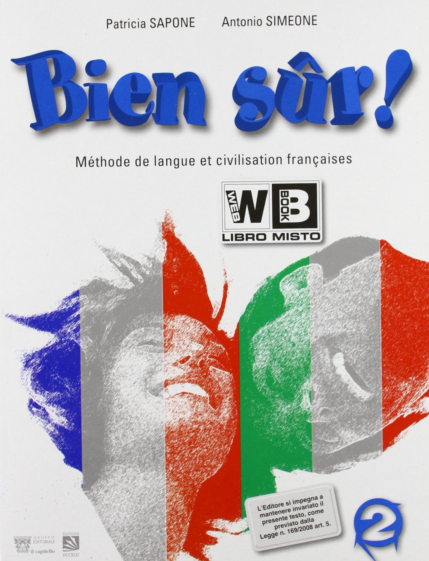 Bien sûr! Methode de langue et civilisation francaises. Per la Scuola media (Vol. 2) book