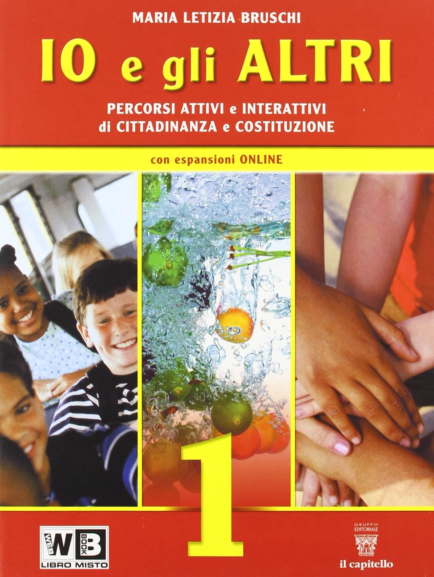 Io e gli altri. Per la Scuola media. Con espansione online (Vol. 1) book