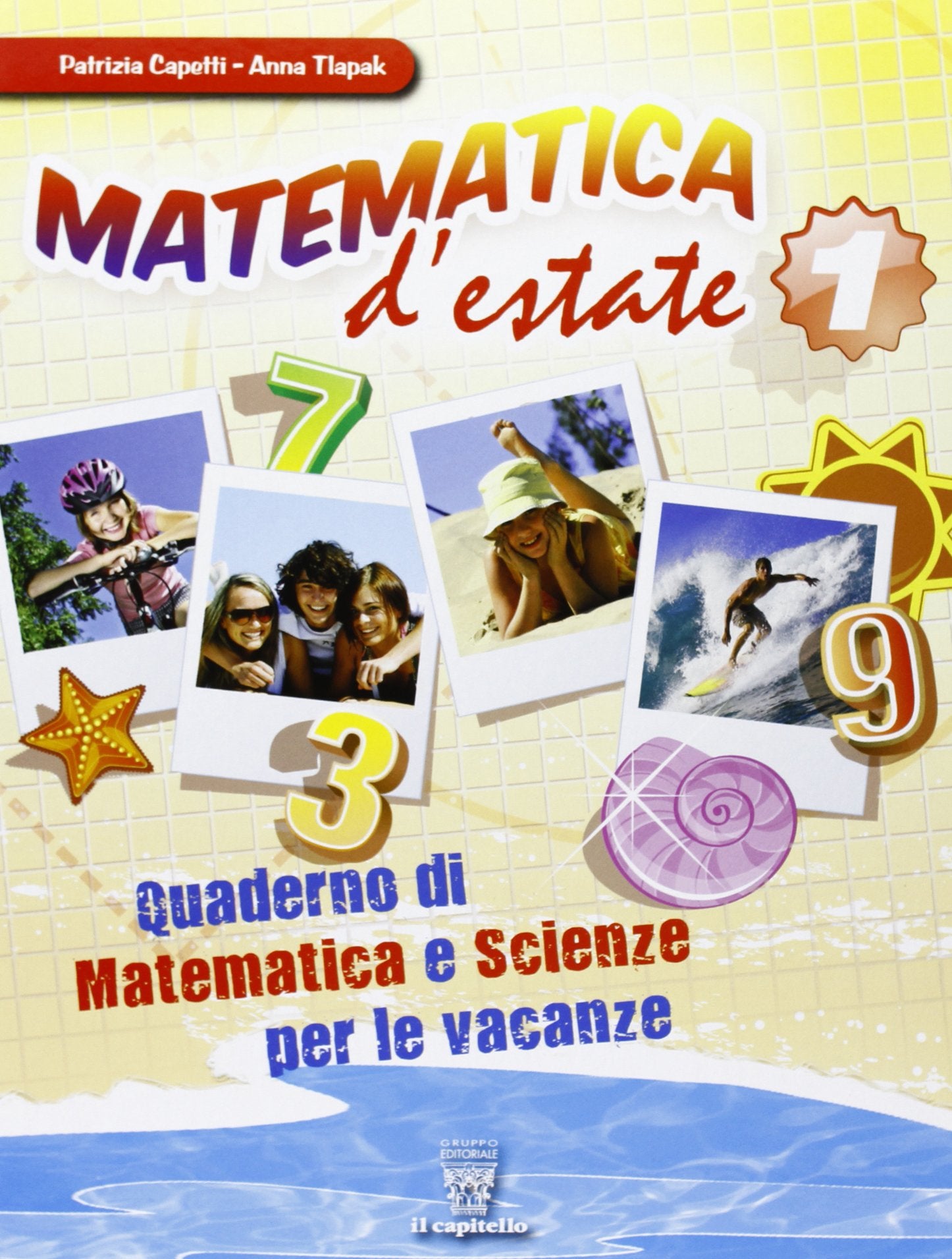 Matematica d'estate. Per la Scuola media (Vol. 1) book