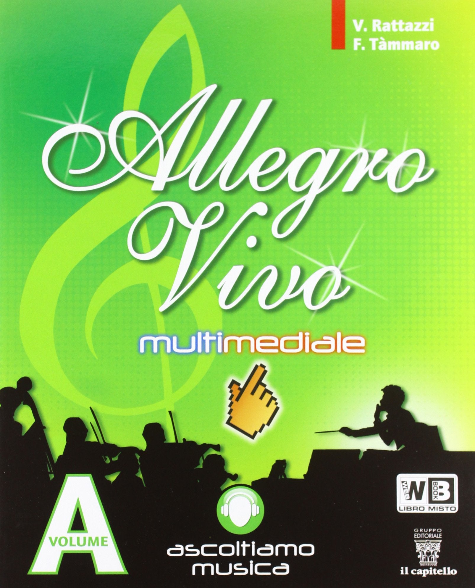 Allegro vivo multimediale. Vol. A-B. Per la Scuola media. Con DVD-ROM. Con espansione online Study Guides