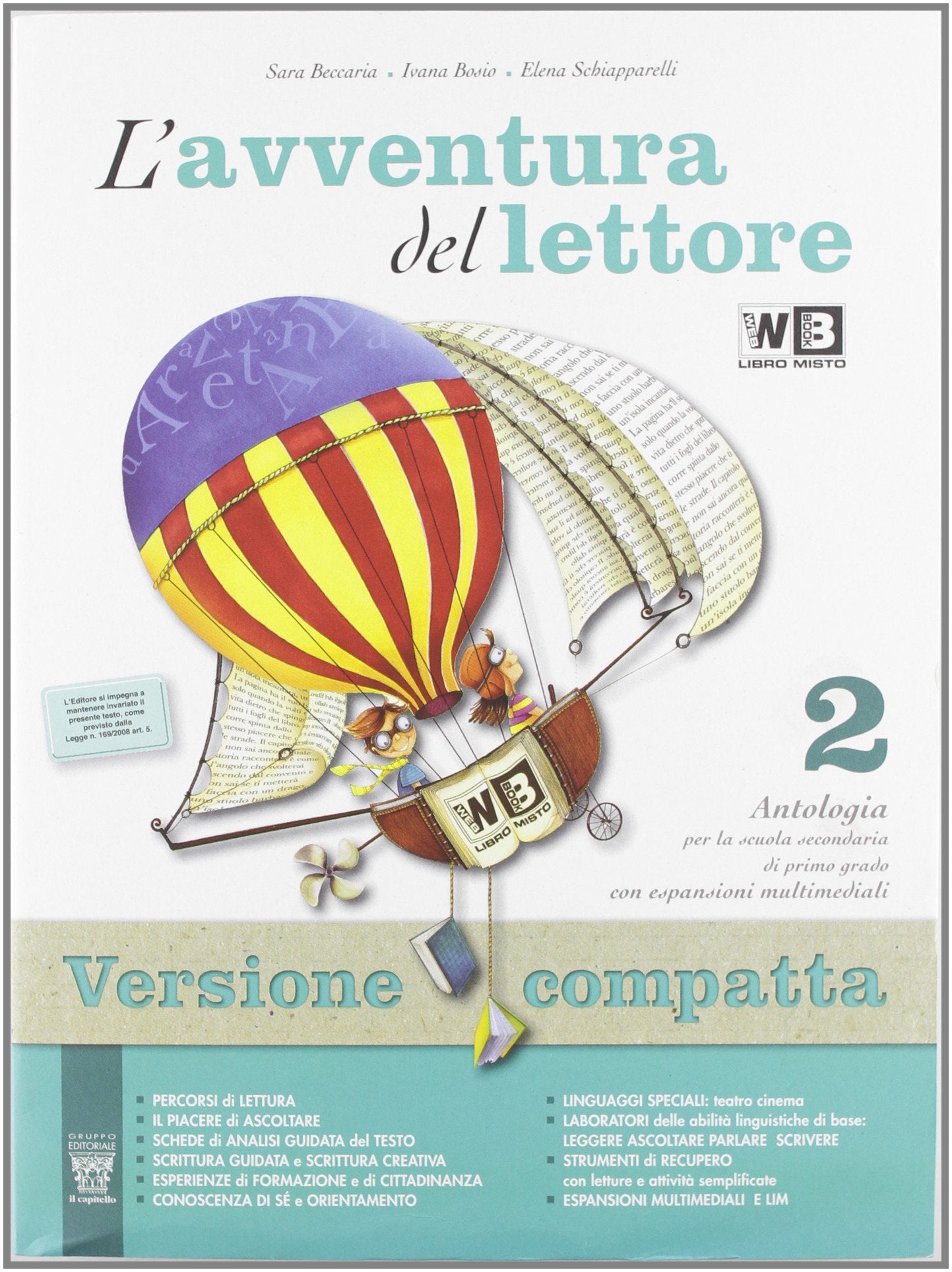 L'avventura del lettore. Con letteratura-Prove INVALSI. Ediz. compatta. Per la Scuola media. Con espansione online (Vol. 2) book