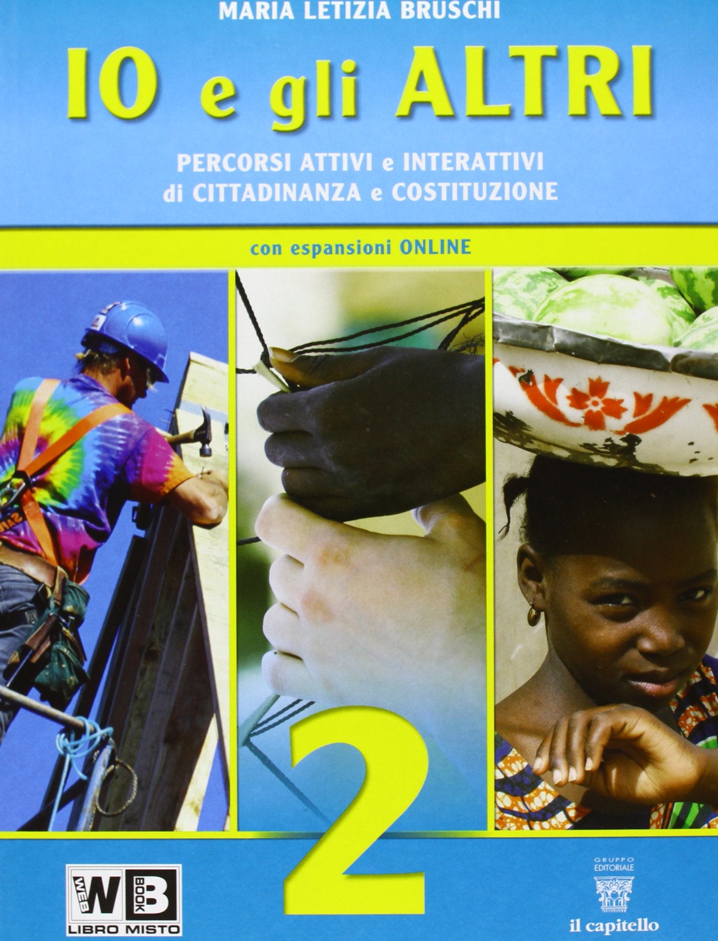 Io e gli altri. Per la Scuola media. Con espansione online (Vol. 2) book