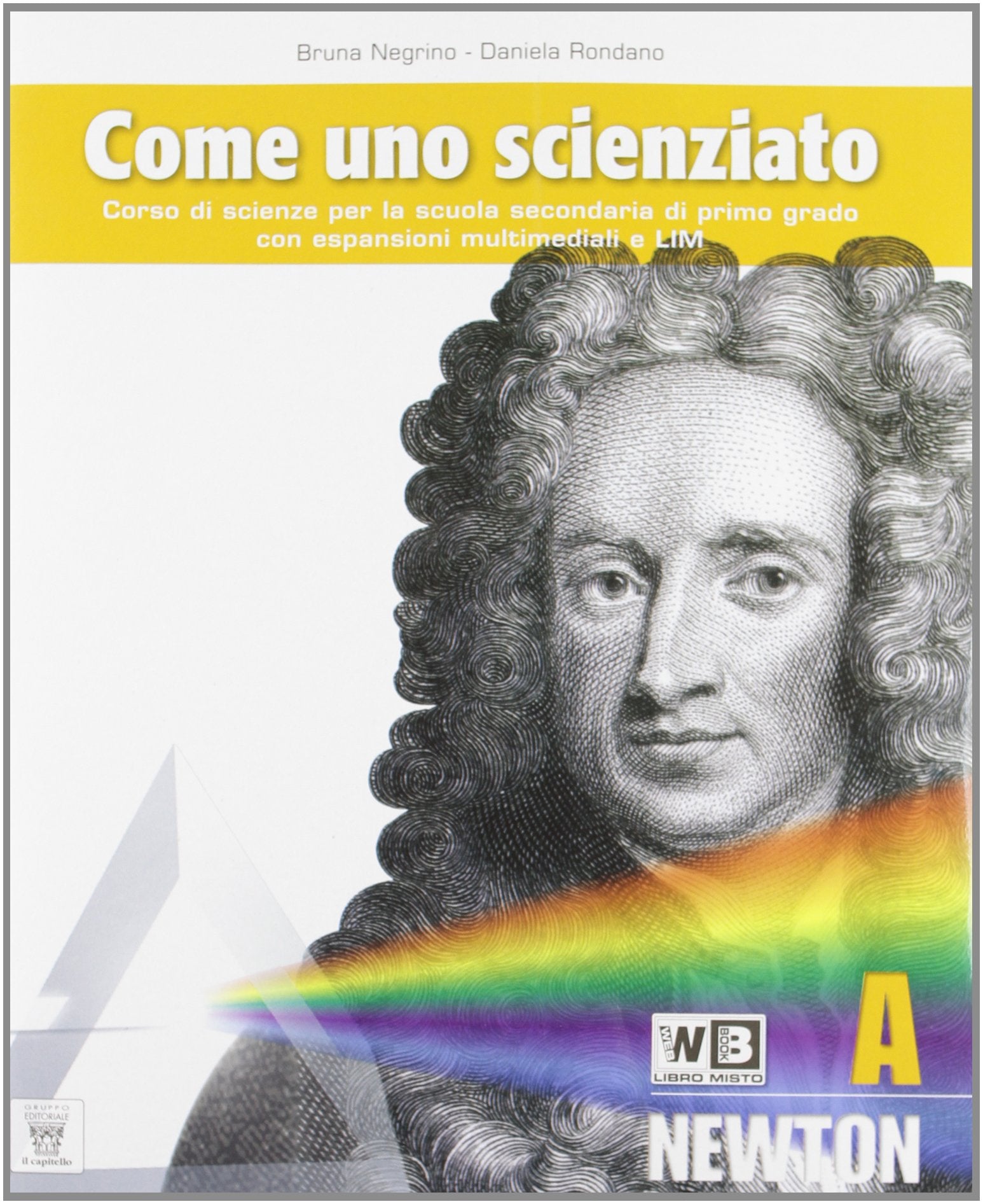 Come uno scienziato. Vol. A-B-C-D. Con documenti. Per la Scuola media. Con espansione online book