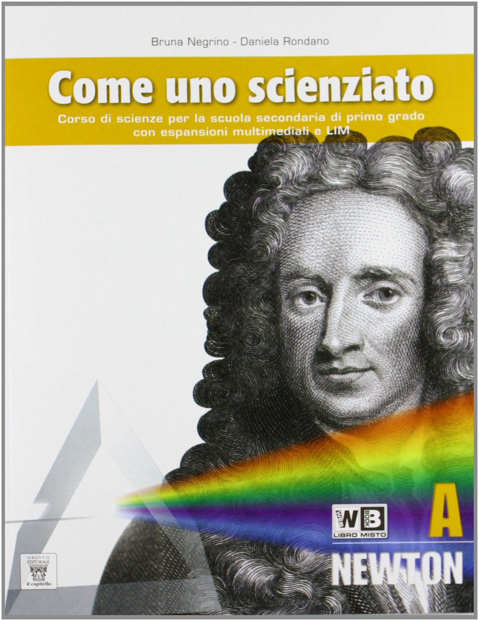Come uno scienziato. Vol. A-B-C-D-E. Per la Scuola media. Con espansione online book