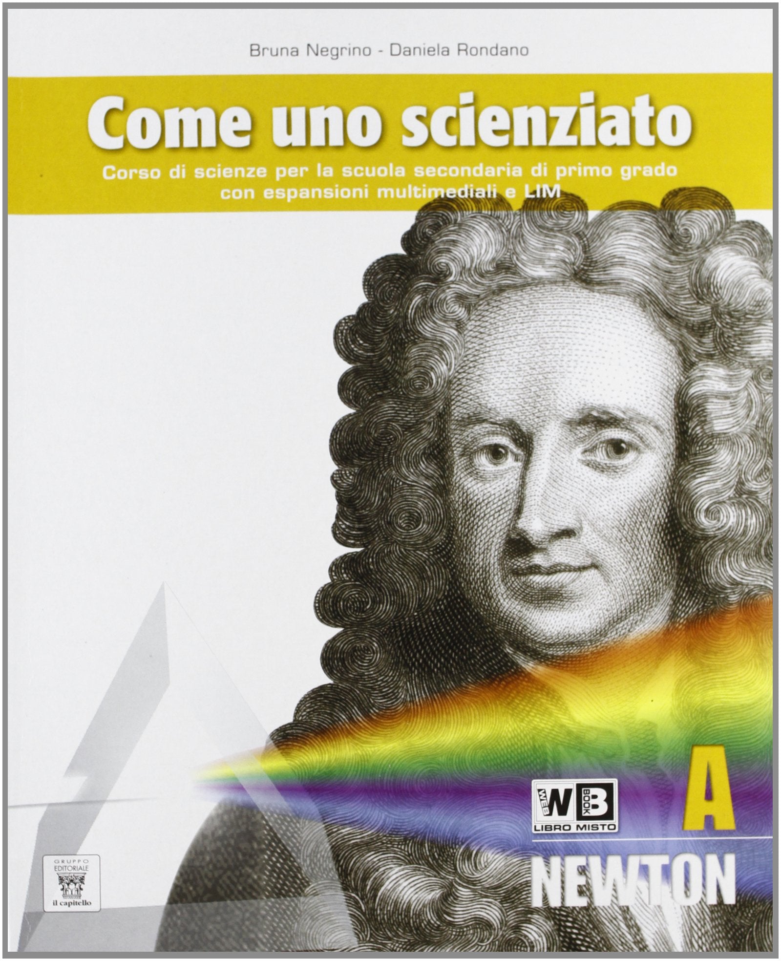 Come uno scienziato. Vol. A-B-C-D. Per la Scuola media. Con espansione online book