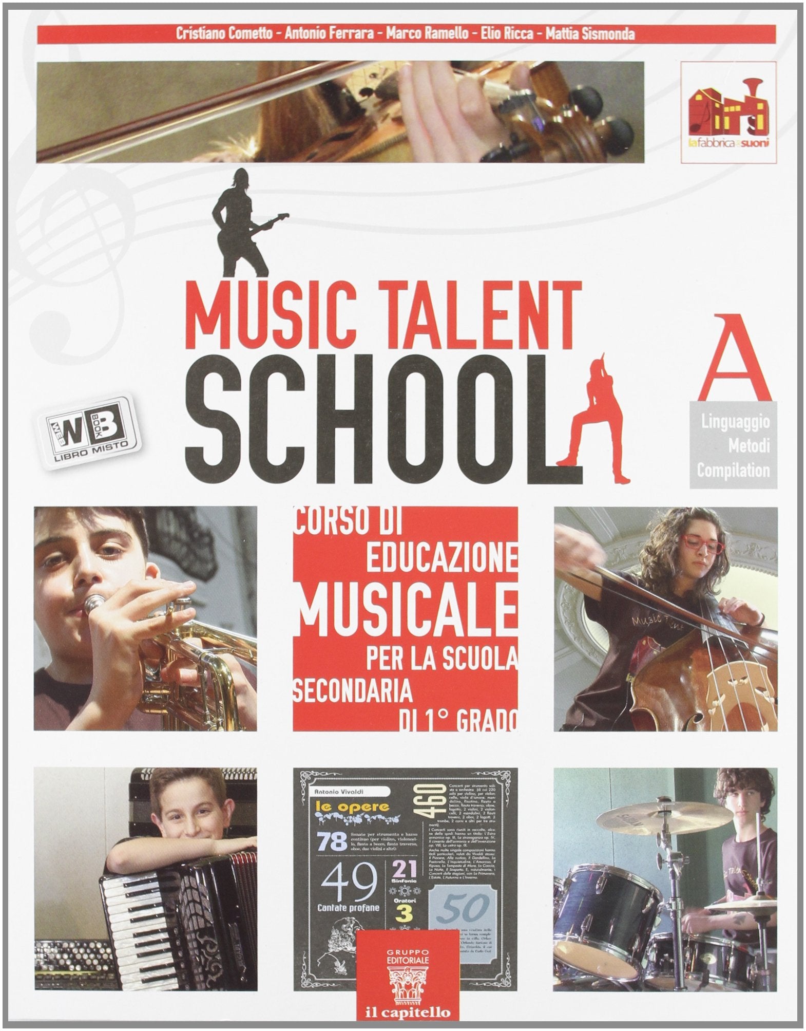 Music talent school. Corso di musica. Per la Scuola media. Con e-book. Con espansione online book