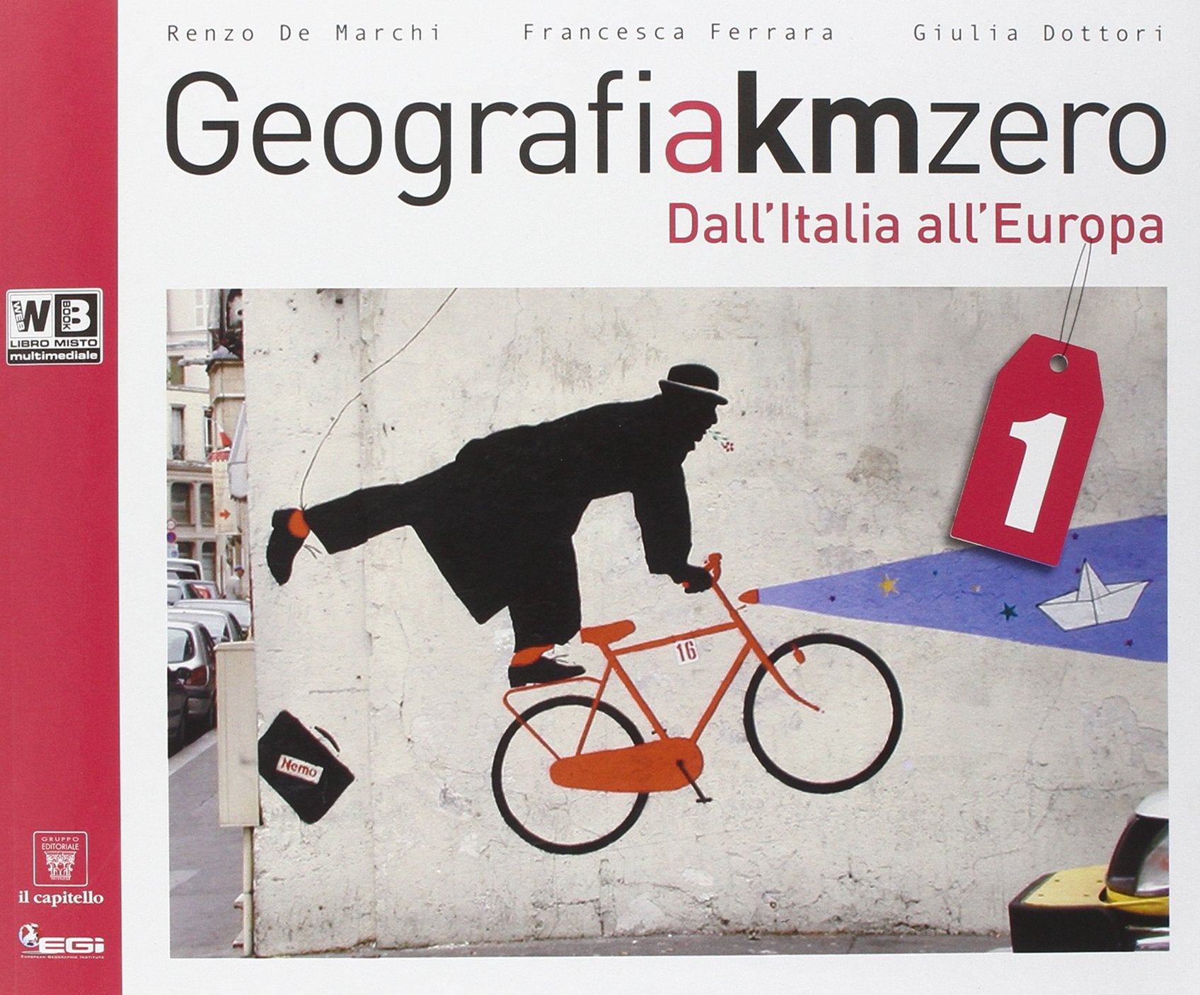 Geografia a km 0. Per la Scuola media. Con e-book. Con espansione online (Vol. 1) book