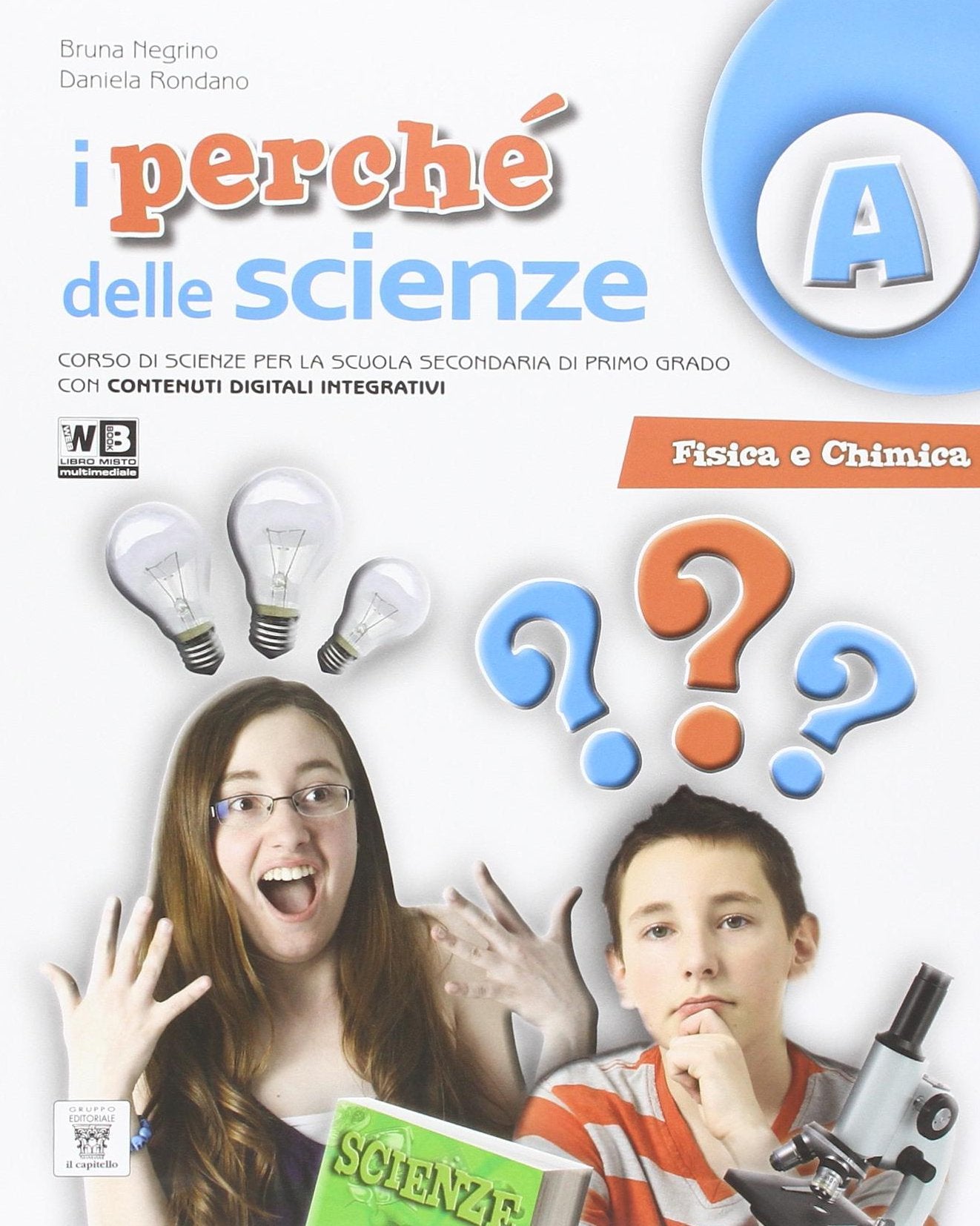 I perché delle scienze. Per la Scuola media. Con e-book. Con espansione online book