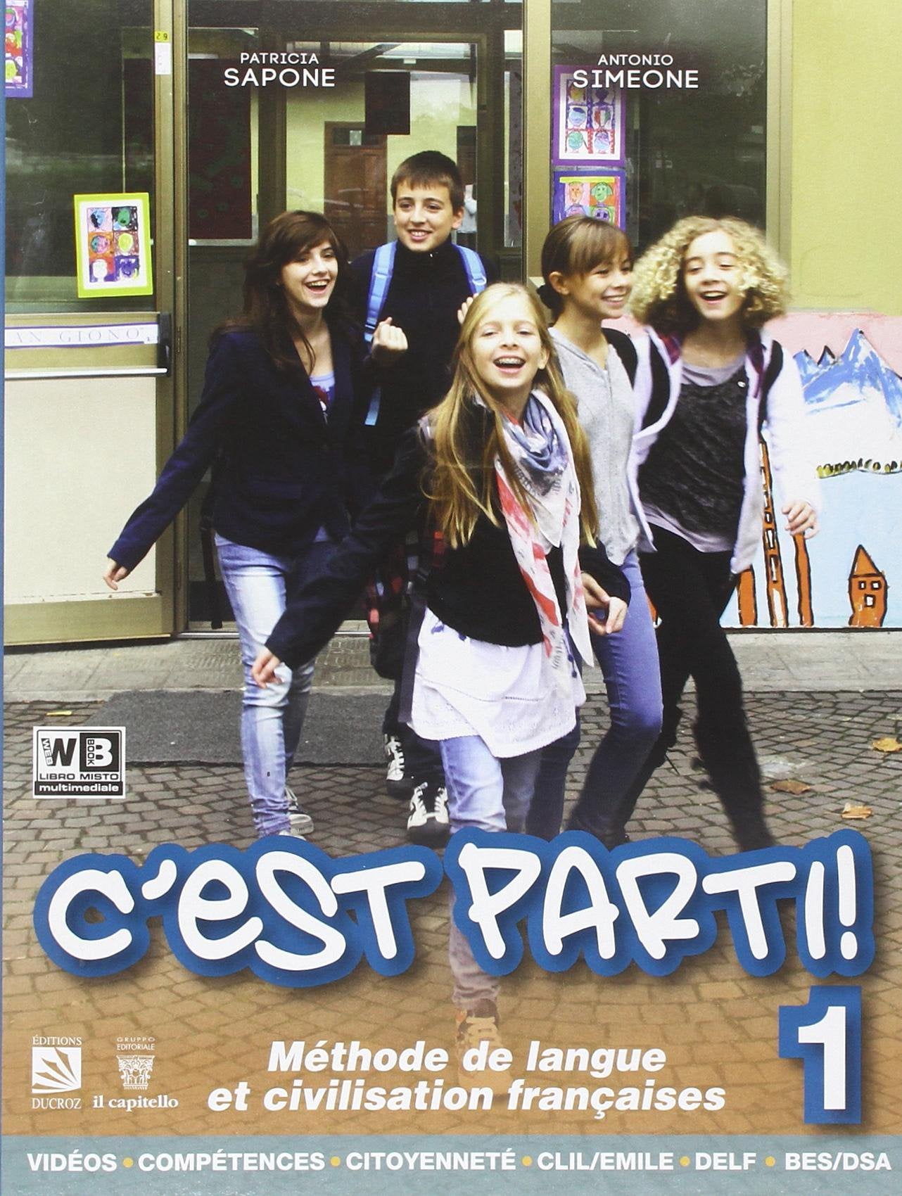 C'est parti. Per la Scuola media! Con CD Audio. Con e-book. Con espansione online (Vol. 1) book