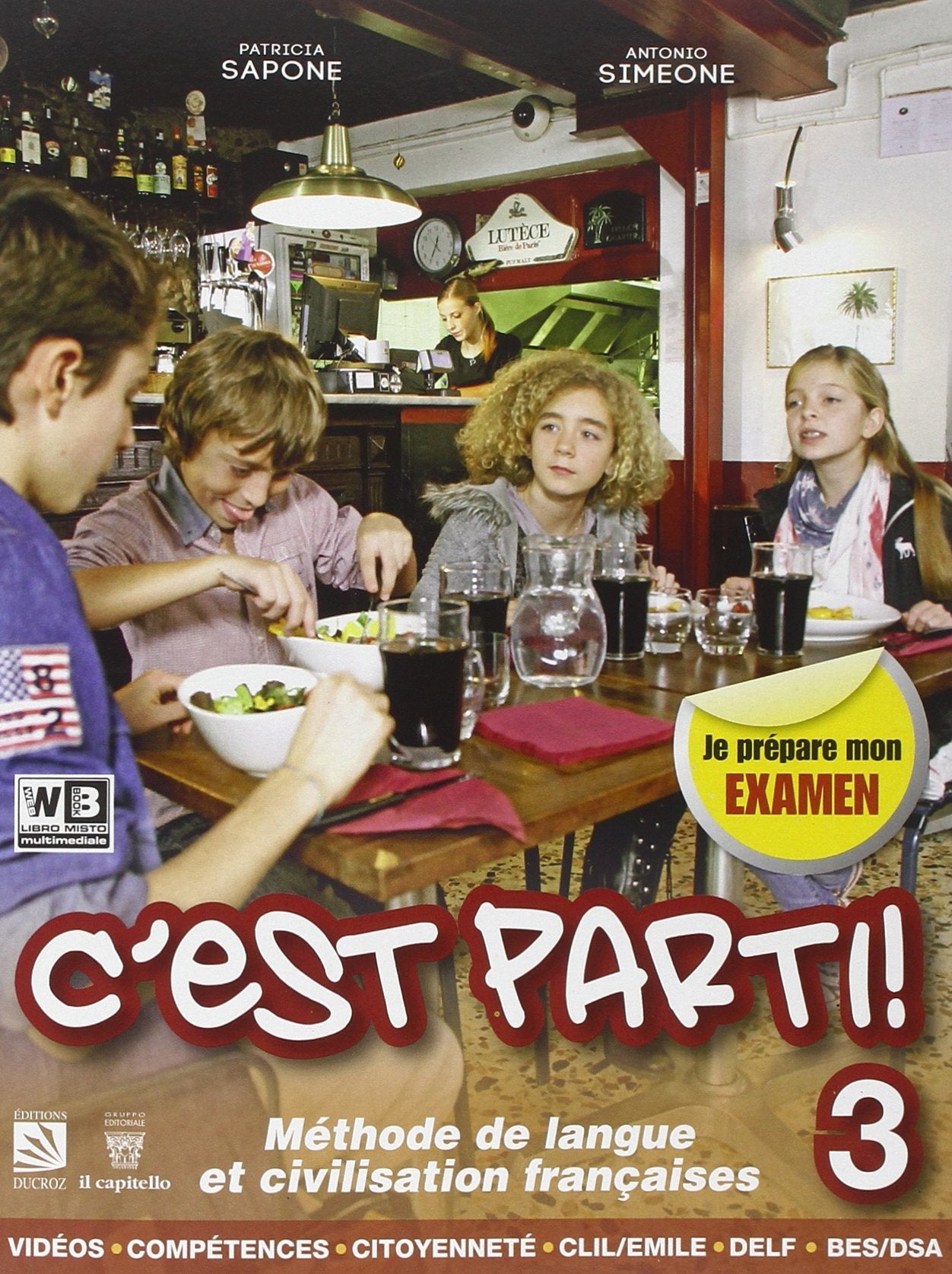 C'est parti. Per la Scuola media! Con CD Audio. Con e-book. Con espansione online (Vol. 3) book