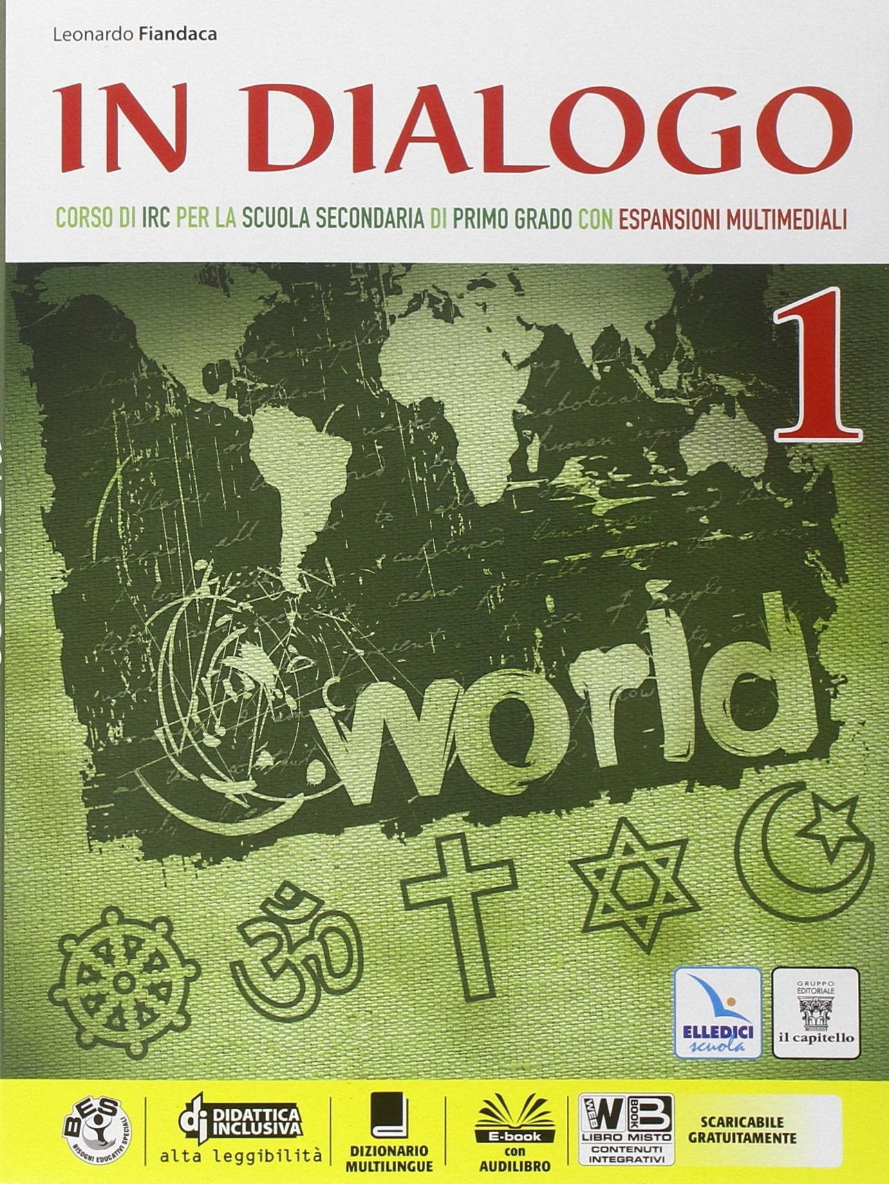 In dialogo. Per la Scuola media. Con e-book. Con espansione online (Vol. 1) Professional & Reference Books