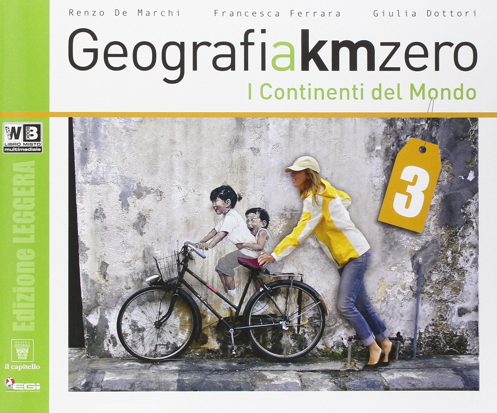Geografia a km 0. Ediz. leggera. Per la Scuola media. Con e-book. Con espansione online (Vol. 3) Natural Sciences