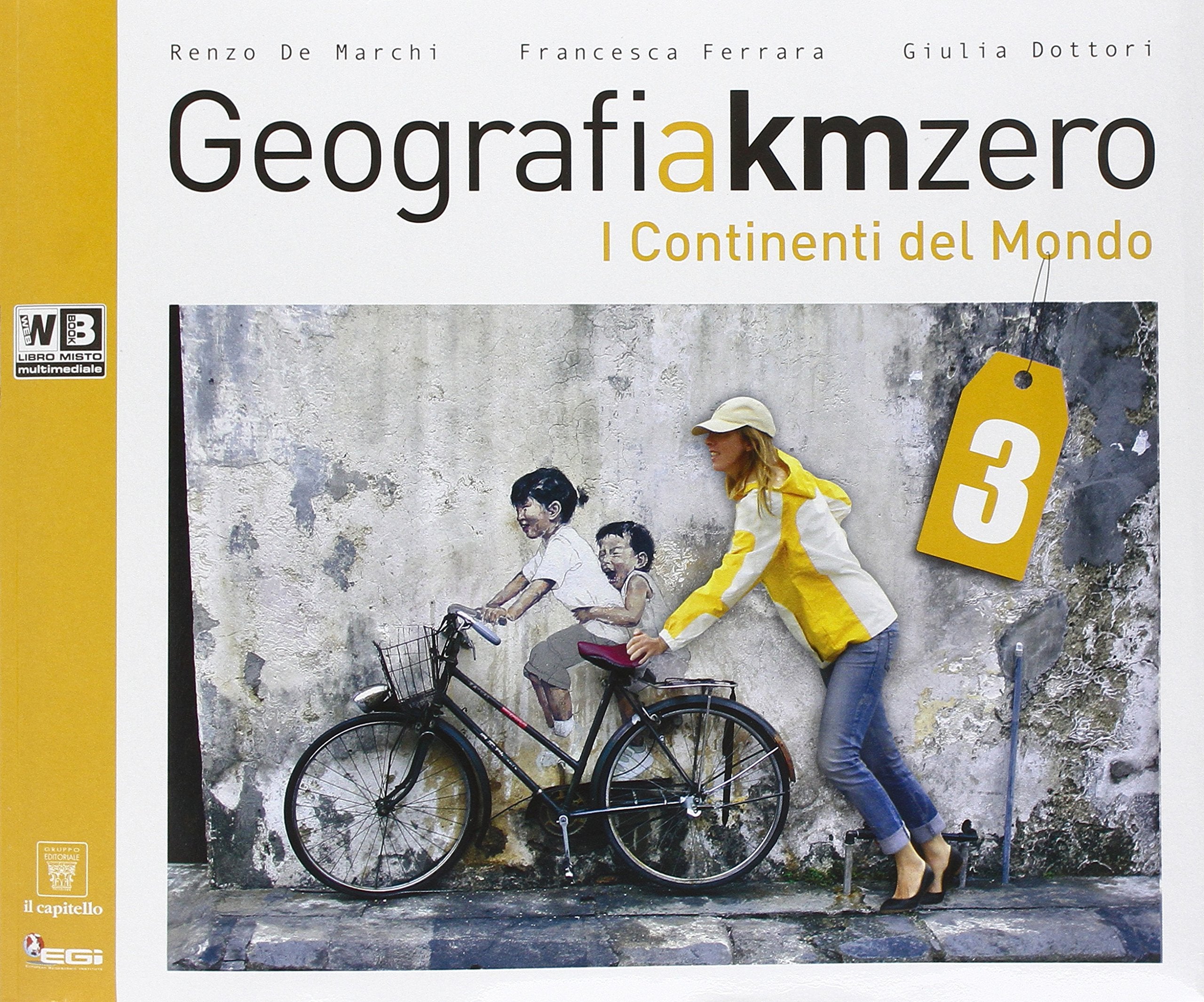 Geografia a km 0. Per la Scuola media. Con DVD. Con e-book. Con espansione online (Vol. 3) Natural Sciences