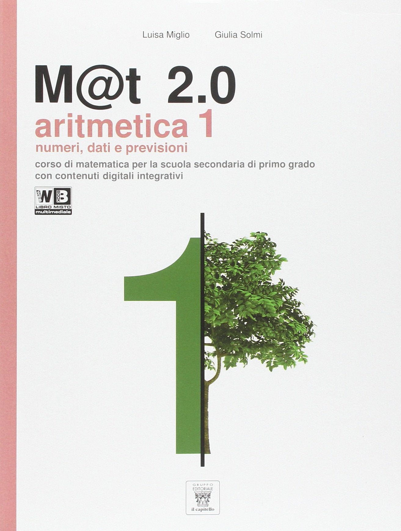 M@t 2.0. Per la Scuola media. Con e-book. Con espansione online (Vol. 1) book