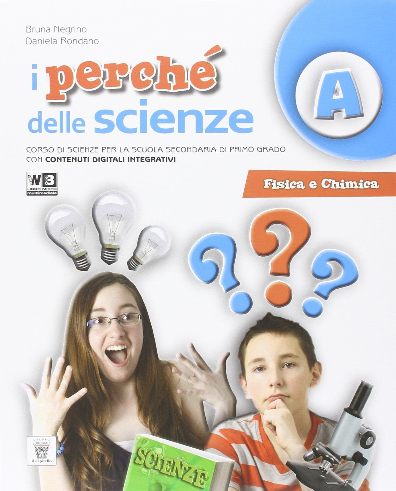 I perché delle scienze. Per la Scuola media. Con DVD. Con e-book. Con espansione online book