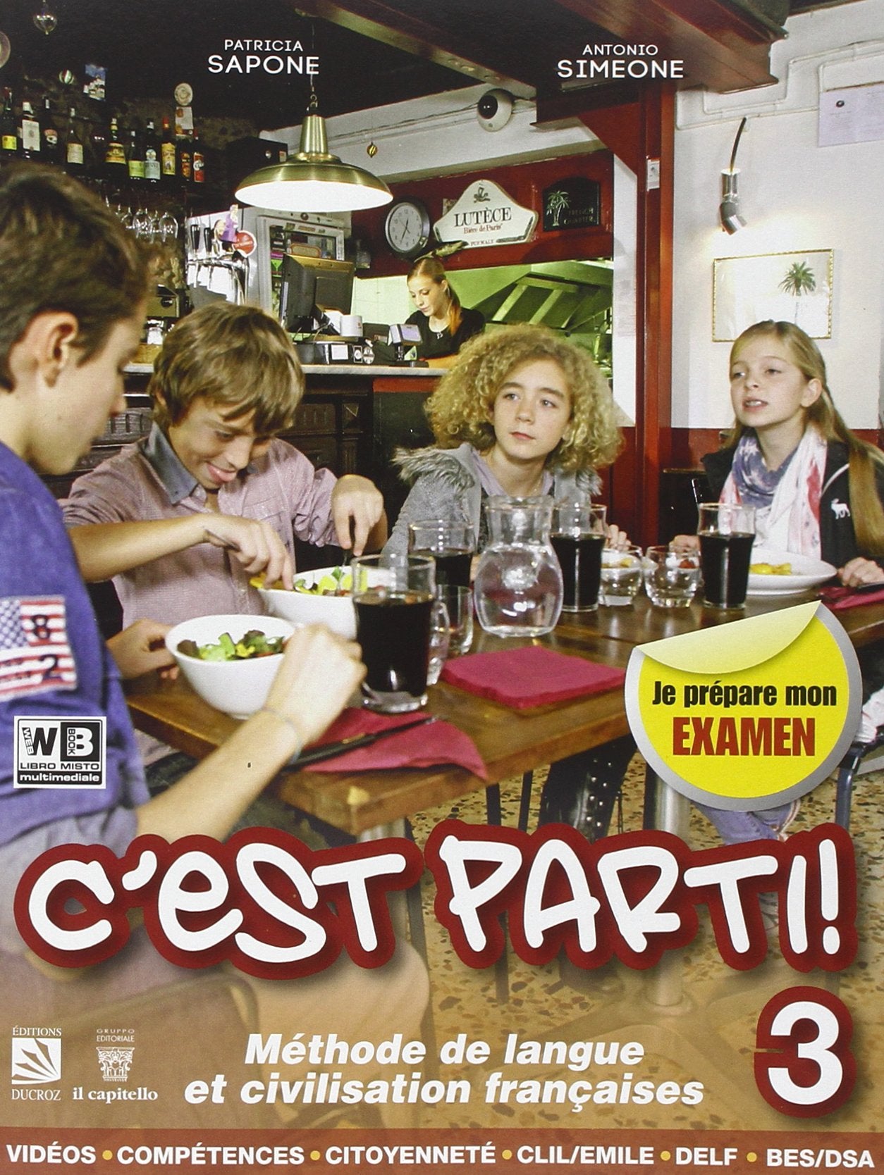 C'est parti. Per la Scuola media! Con DVD. Con e-book. Con espansione online (Vol. 3) book