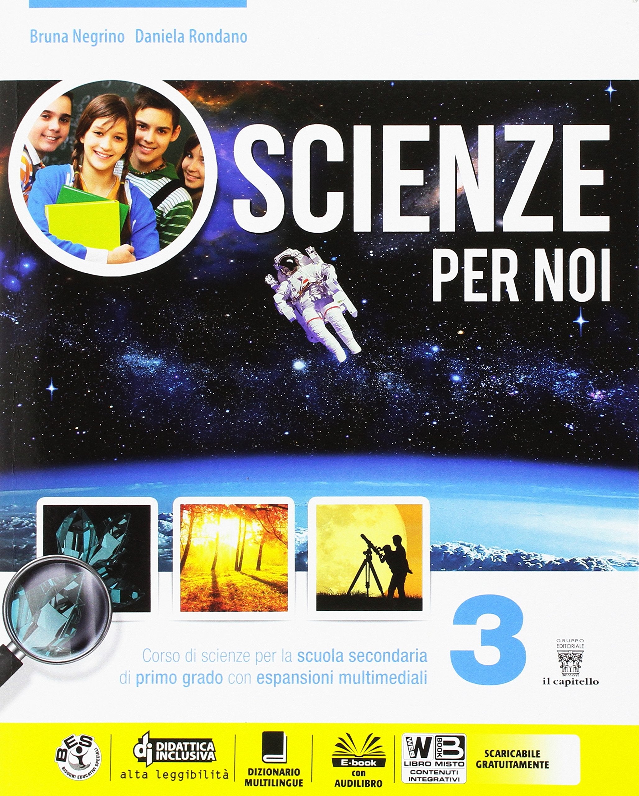 Scienze per noi. Per la Scuola media. Con e-book. Con espansione online (Vol. 3) book