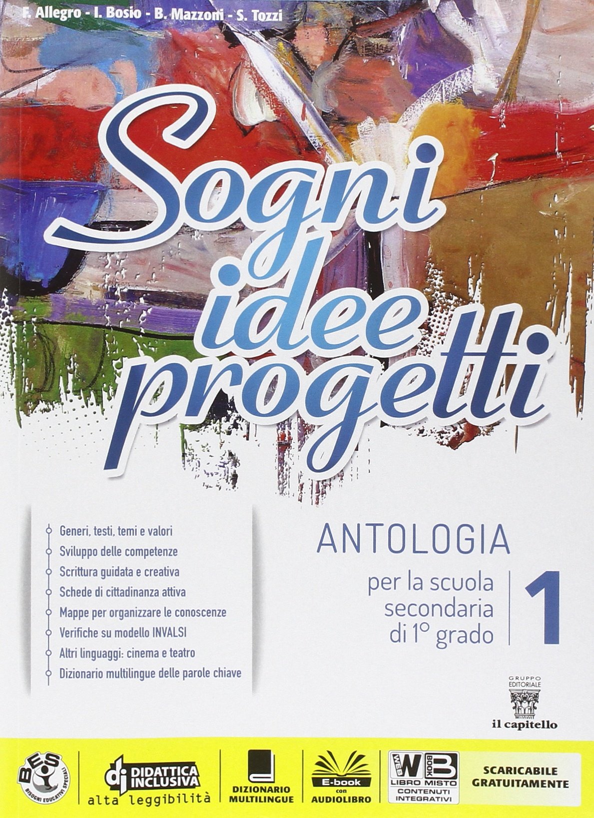 Sogni, idee, progetti. Mito-Competenze. Per la Scuola media. Con e-book. Con espansione online (Vol. 1) book
