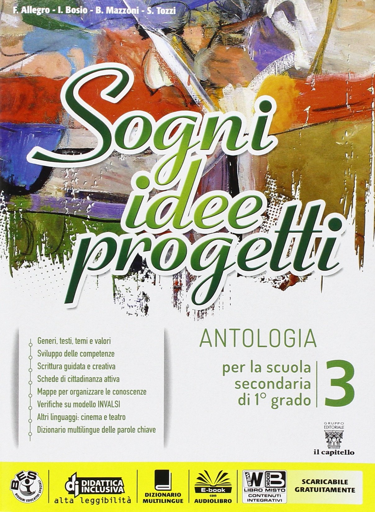 Sogni, idee, progetti. Competenze. Per la Scuola media. Con e-book. Con espansione online (Vol. 3) book