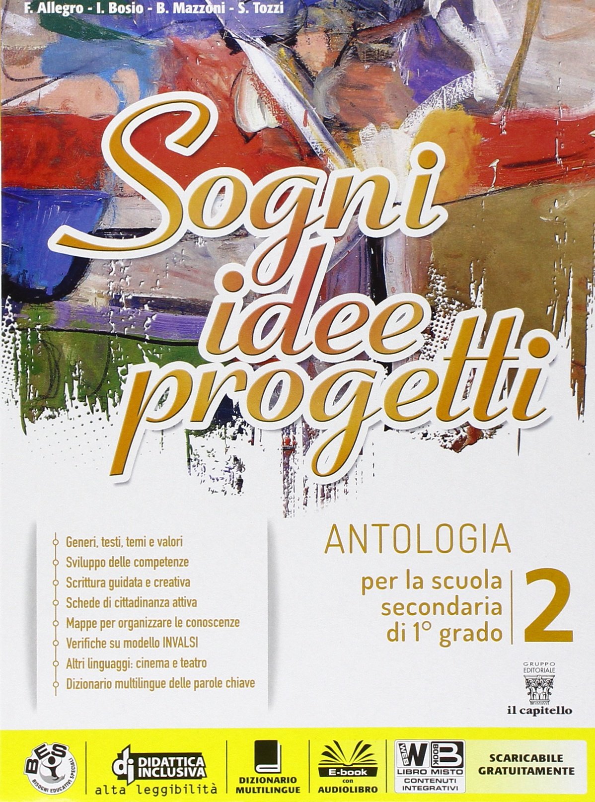 Sogni, idee, progetti. Competenze. Per la Scuola media. Con e-book. Con espansione online (Vol. 2) book