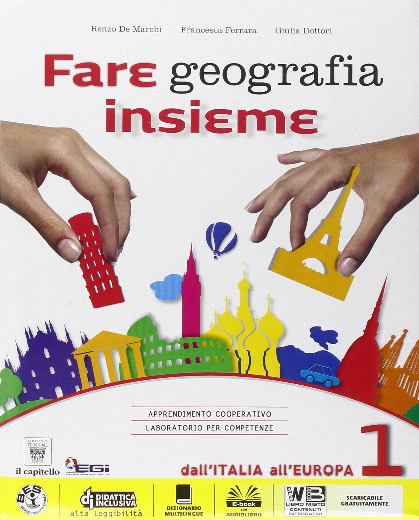 Fare geografia insieme. Per la Scuola media. Con e-book. Con espansione online (Vol. 1) book